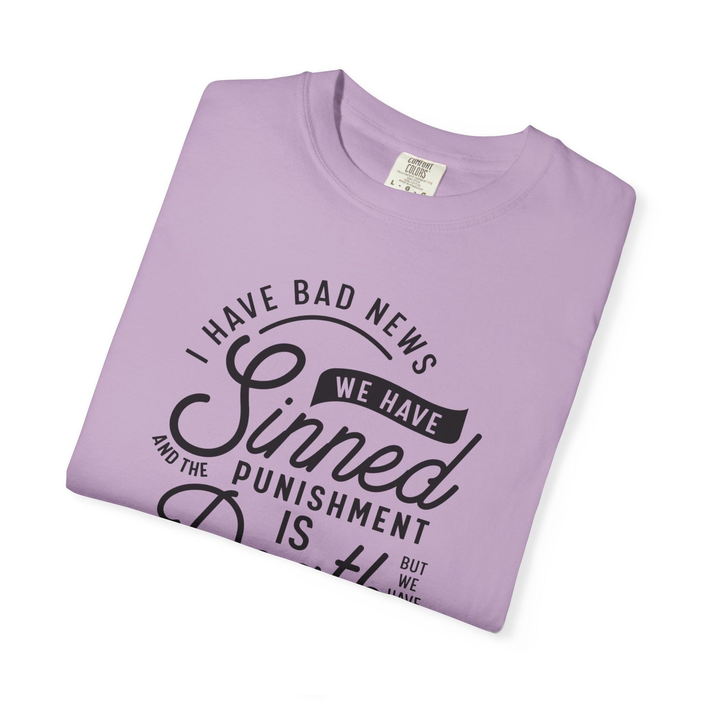Faith Inspirational Unisex T-Shirt 'We have Sinned'