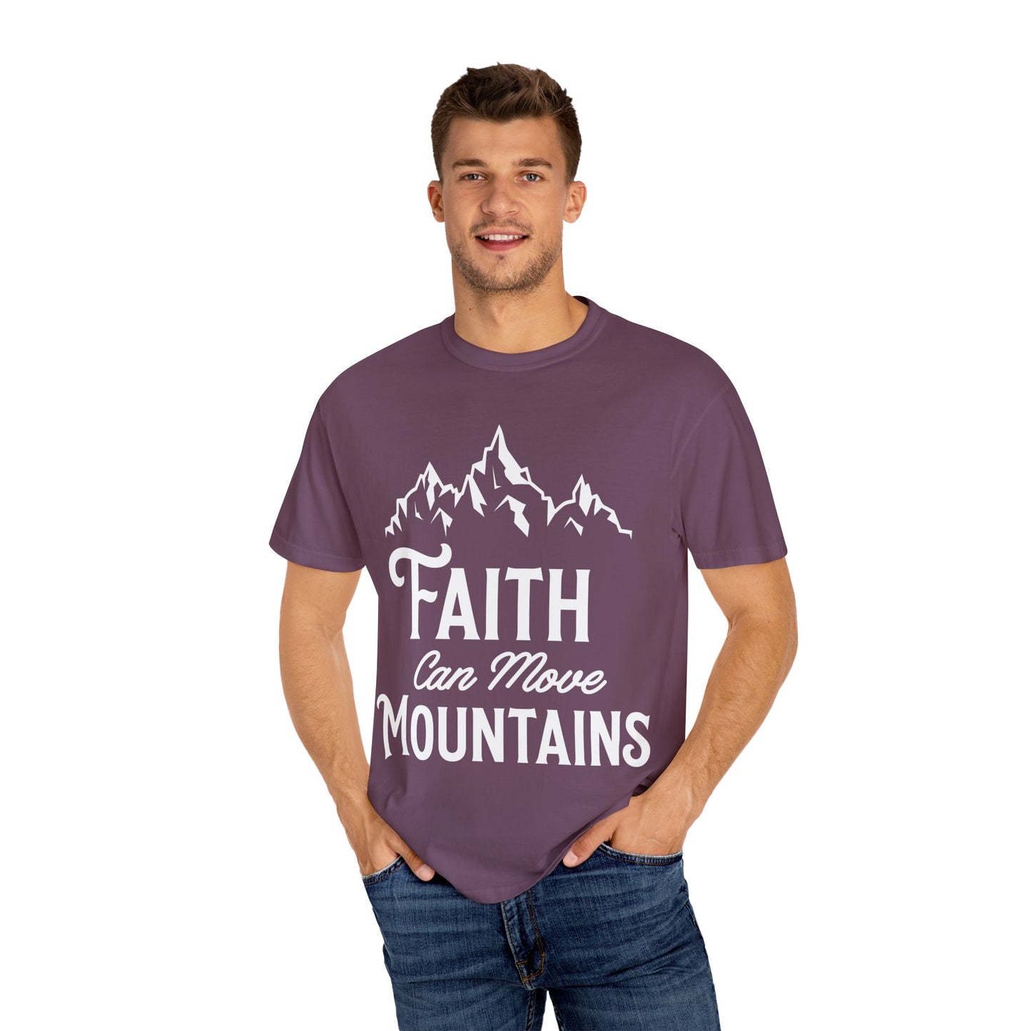Faith Can Move Mountains Unisex Garment-Dyed T-Shirt - Inspirational Casual Tee