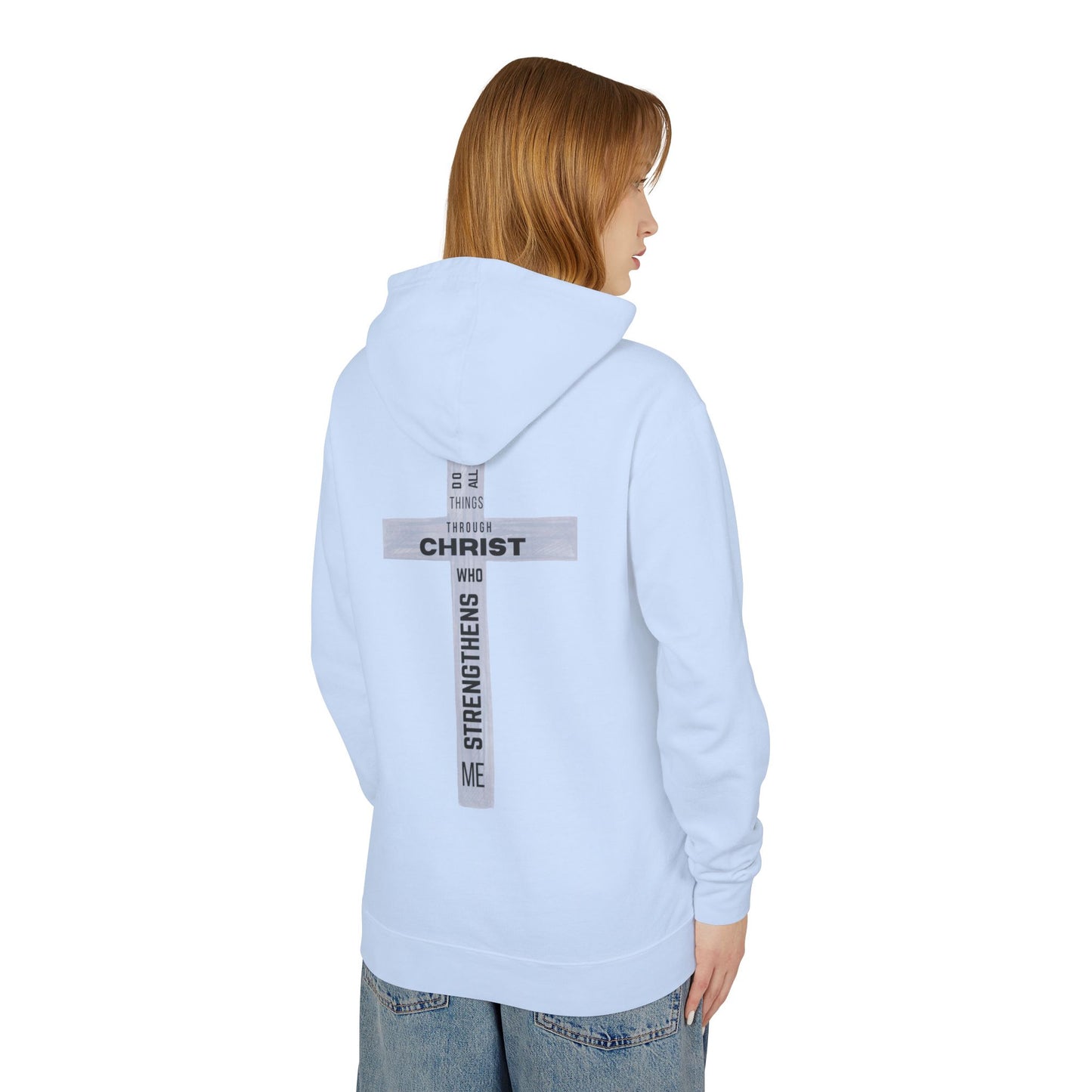 Christian Lightweight Hoodie - I Can Do All Things Through Christ Who Strengthens Me