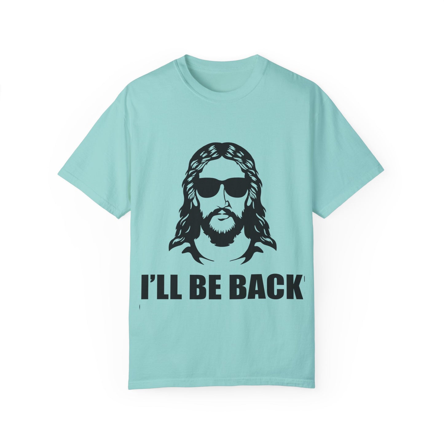 Humorous Jesus Unisex T-Shirt - 'I’ll Be Back' Graphic Tee