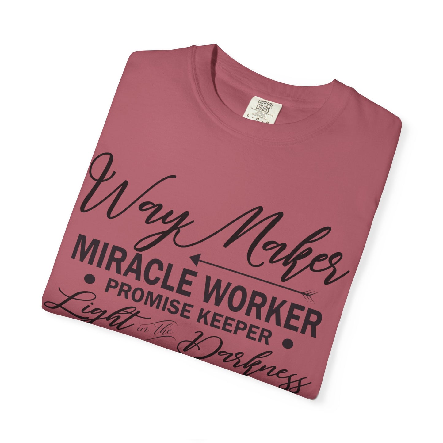 Inspirational Unisex Garment-Dyed T-Shirt - 'Way Maker, Miracle Worker'