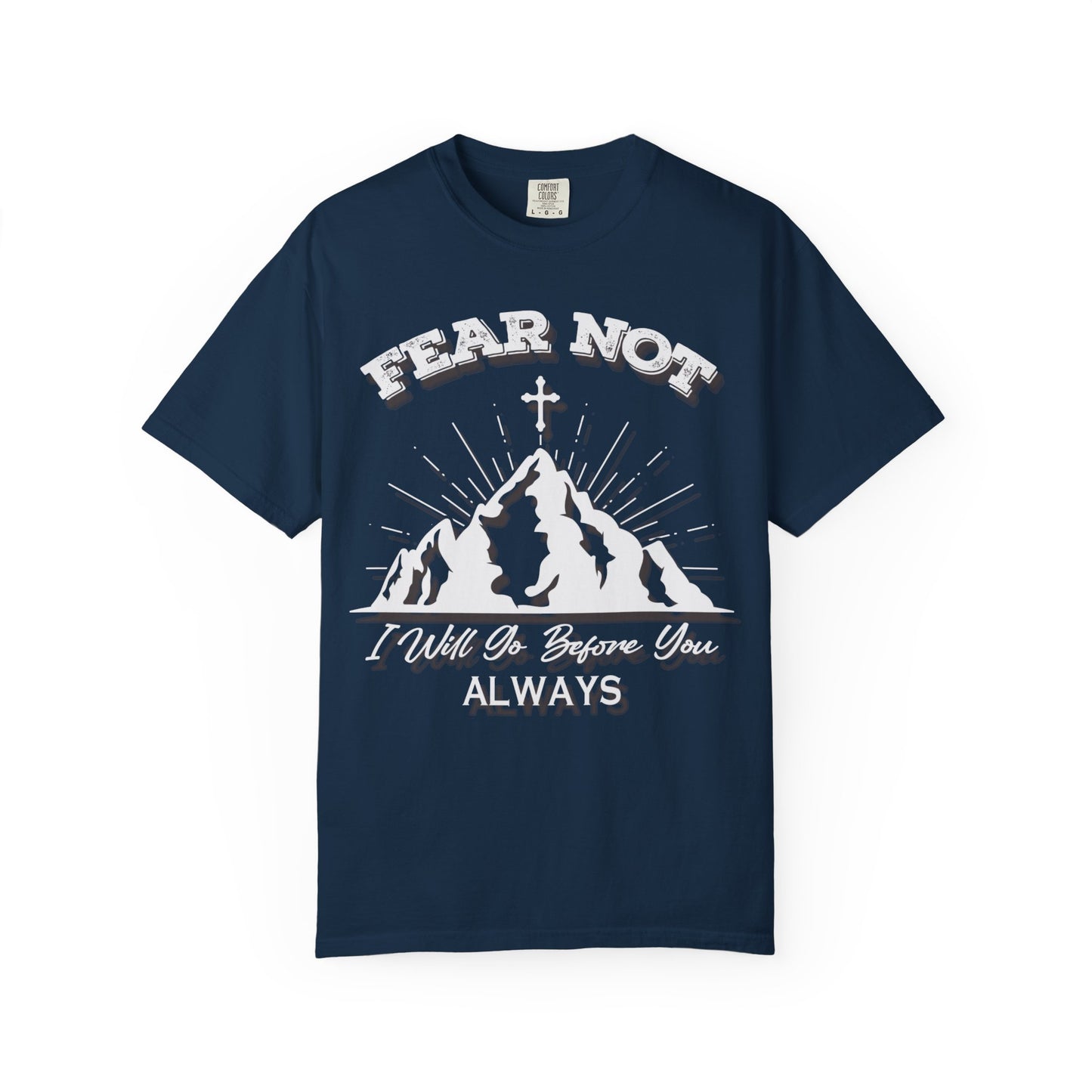 Fear Not Faith-Inspired Unisex Garment-Dyed T-Shirt