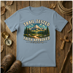 Trail Tested Faith Approved - Tee Shirt