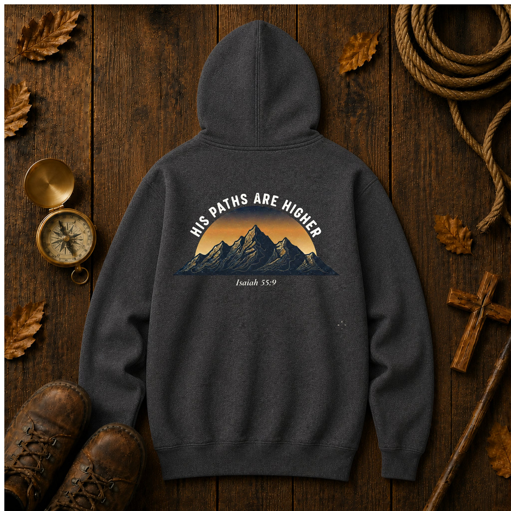 His Paths Are Higher Hoodie – Christian Mountain Sunrise Sweatshirt, Unisex