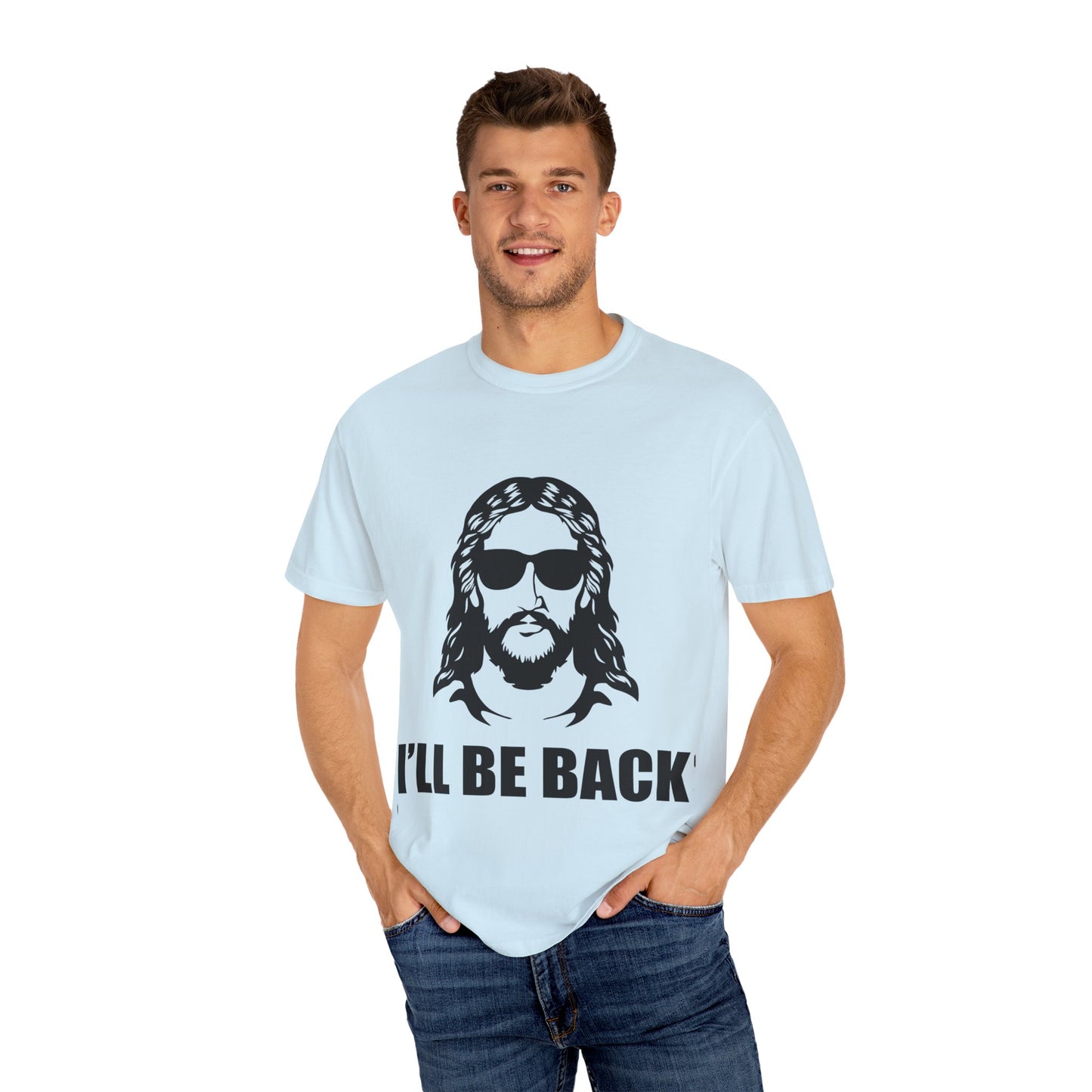Humorous Jesus Unisex T-Shirt - 'I’ll Be Back' Graphic Tee