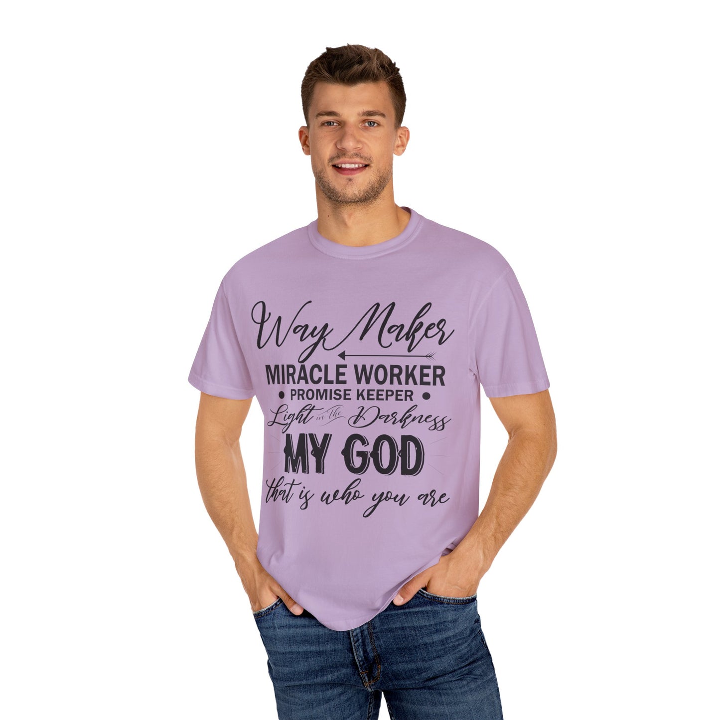 Inspirational Unisex Garment-Dyed T-Shirt - 'Way Maker, Miracle Worker'
