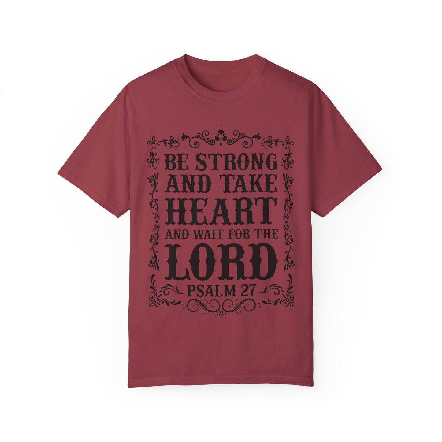 Inspirational Psalm 27 T-Shirt - Unisex Garment-Dyed Tee