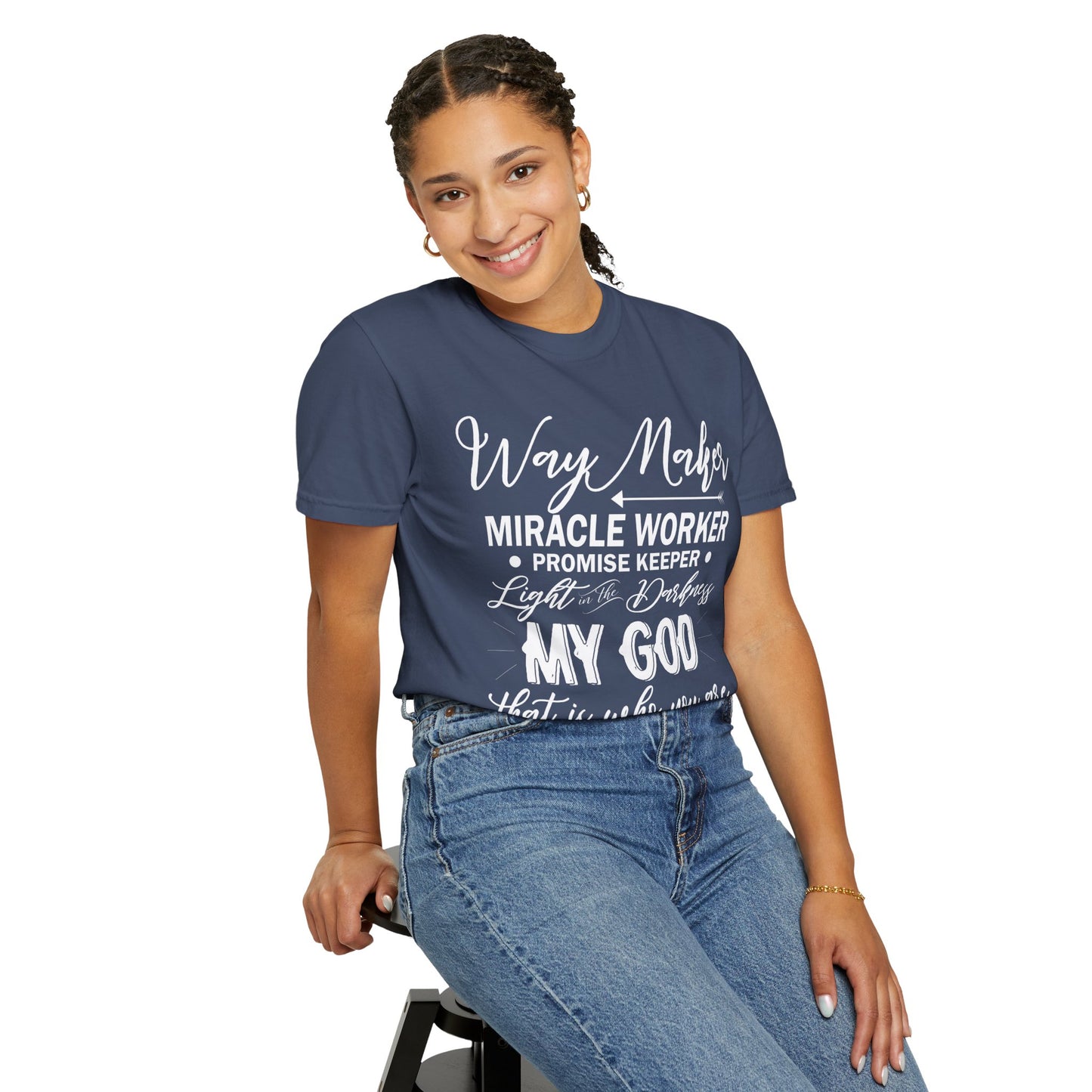 Inspirational Unisex Garment-Dyed T-Shirt - 'Way Maker, Miracle Worker'