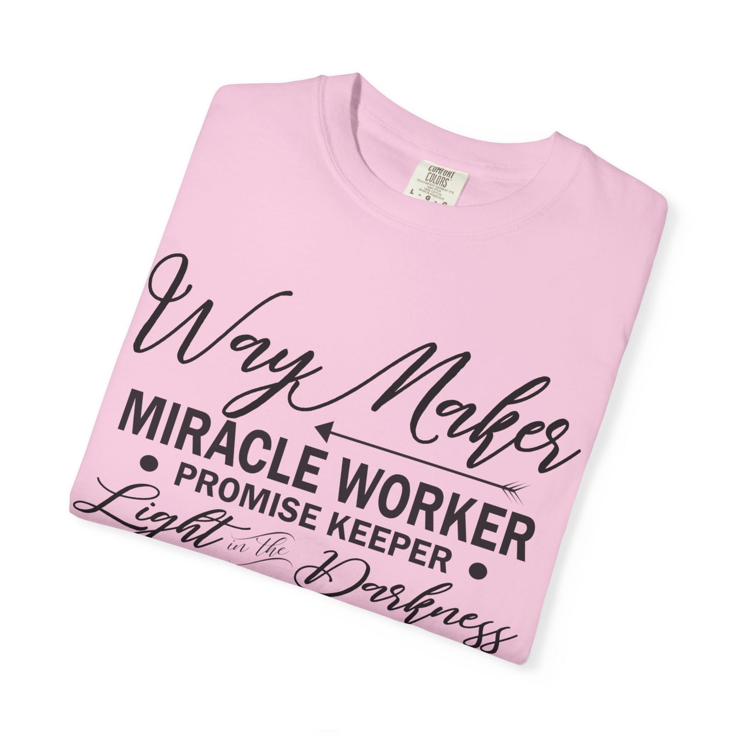 Inspirational Unisex Garment-Dyed T-Shirt - 'Way Maker, Miracle Worker'
