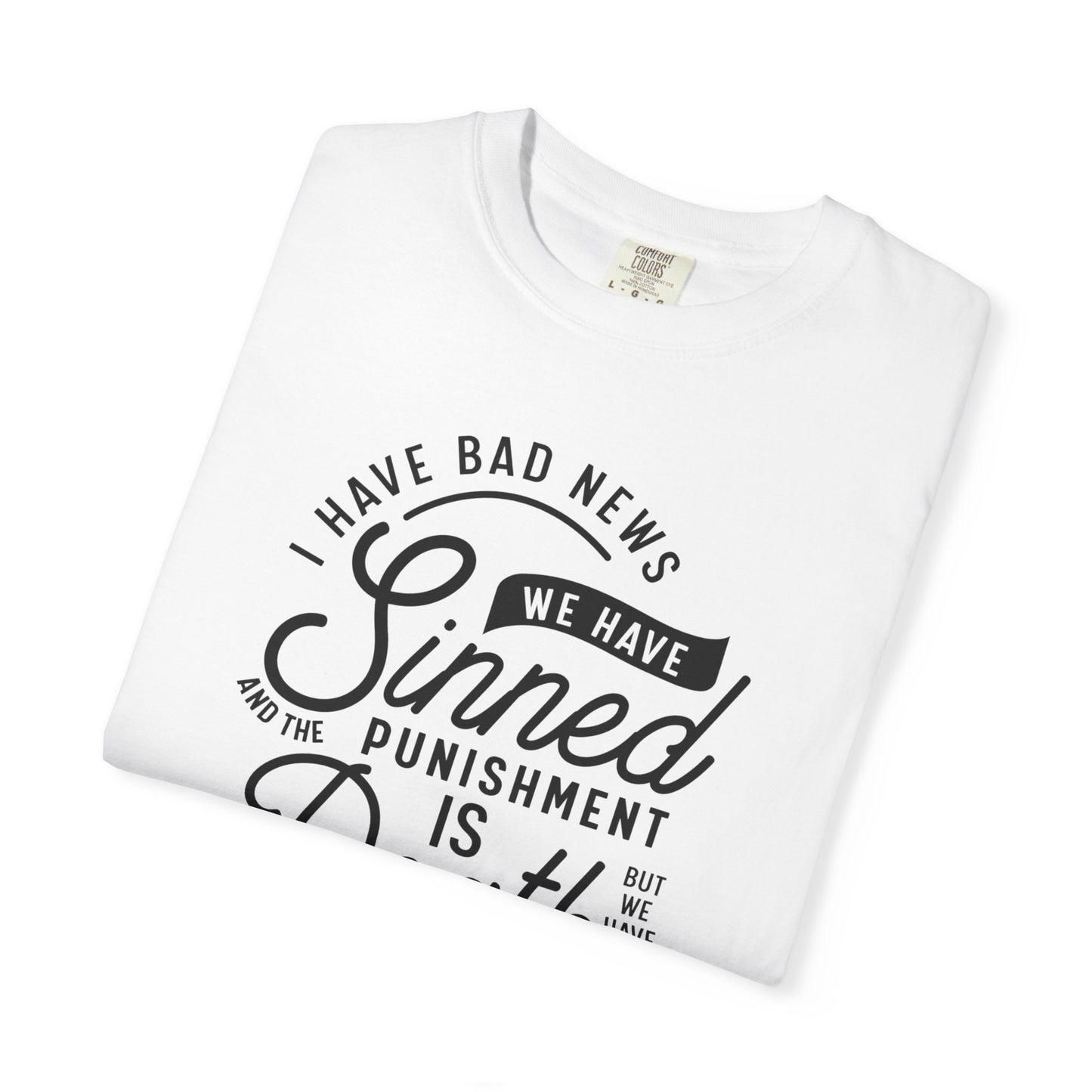 Faith Inspirational Unisex T-Shirt 'We have Sinned'