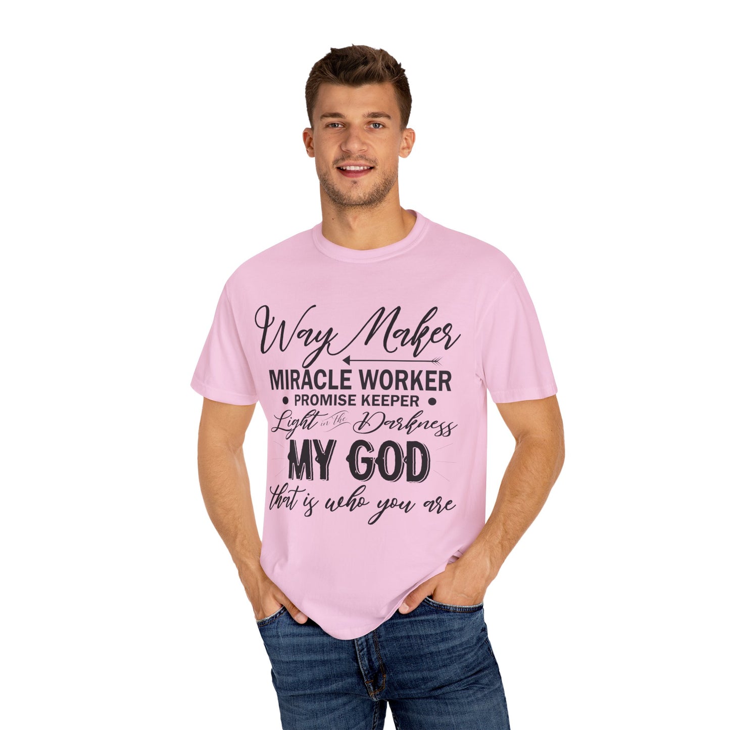 Inspirational Unisex Garment-Dyed T-Shirt - 'Way Maker, Miracle Worker'