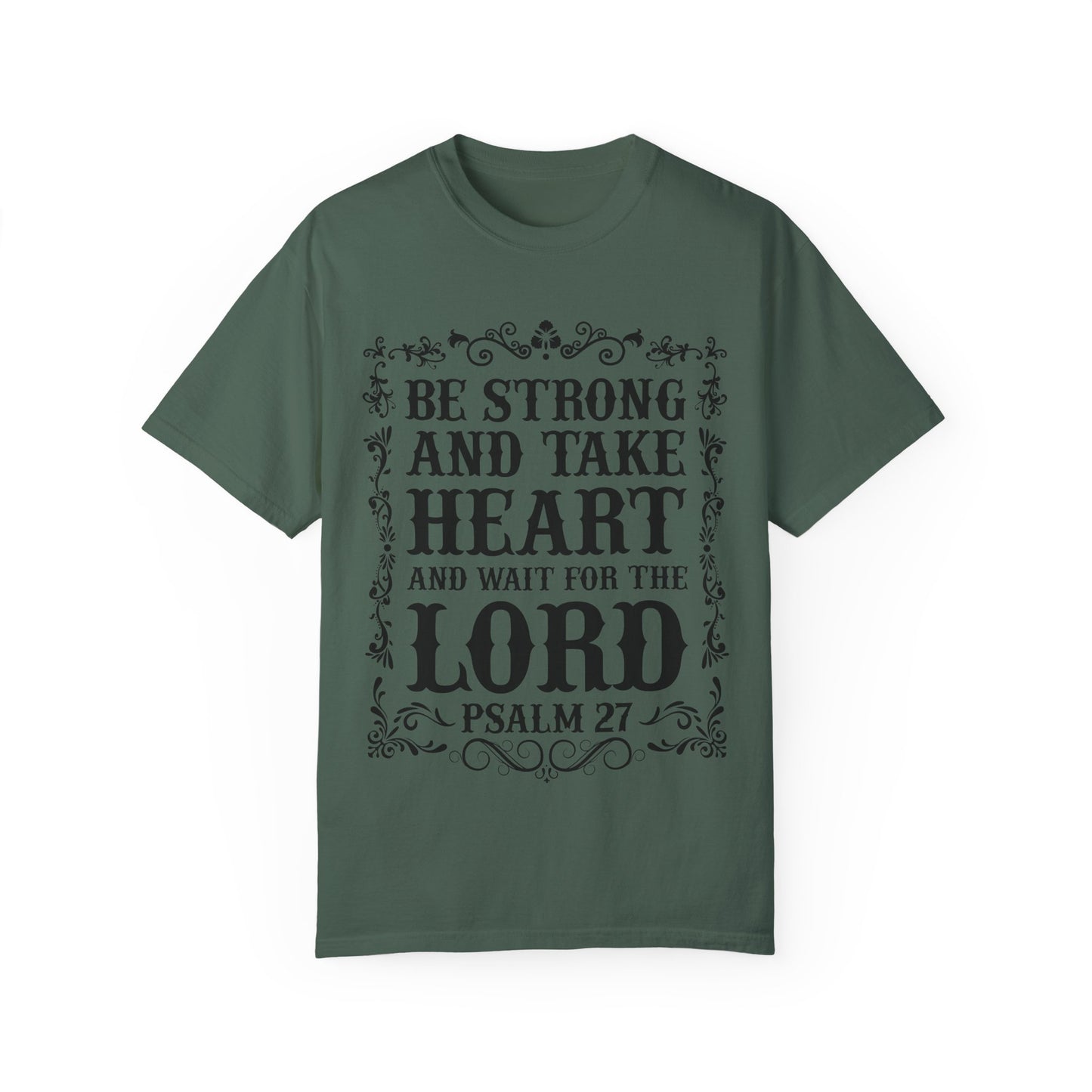 Inspirational Psalm 27 T-Shirt - Unisex Garment-Dyed Tee