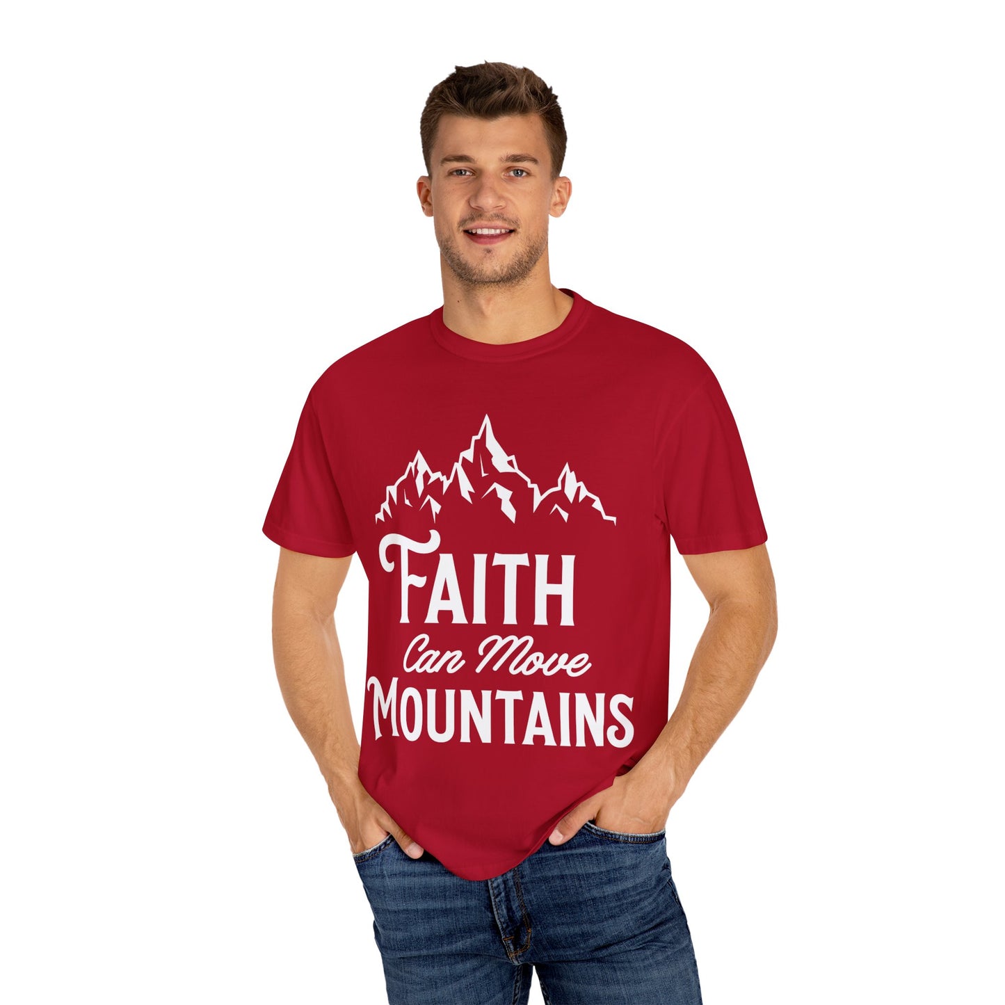 Faith Can Move Mountains Unisex Garment-Dyed T-Shirt - Inspirational Casual Tee