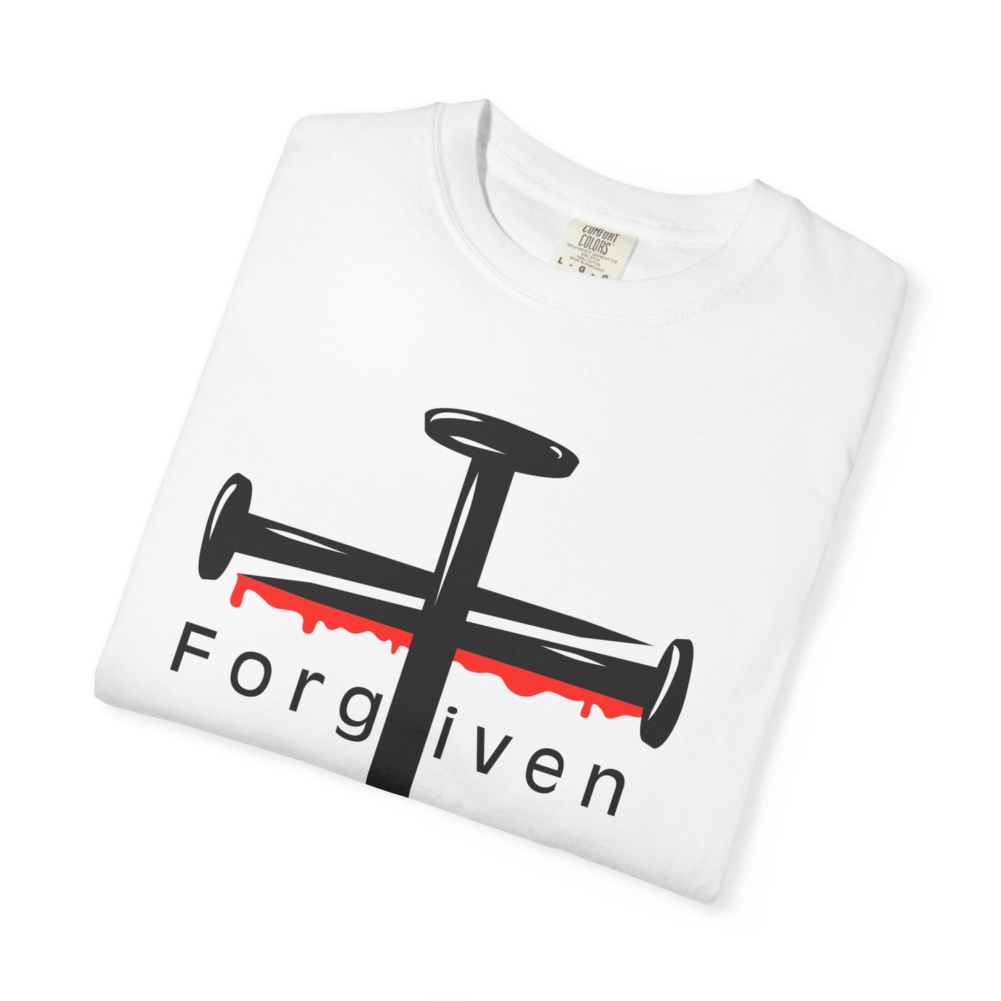 Unisex T-Shirt - Nails from the Cross FORGIVEN Design - Confort Colors T-Shirt