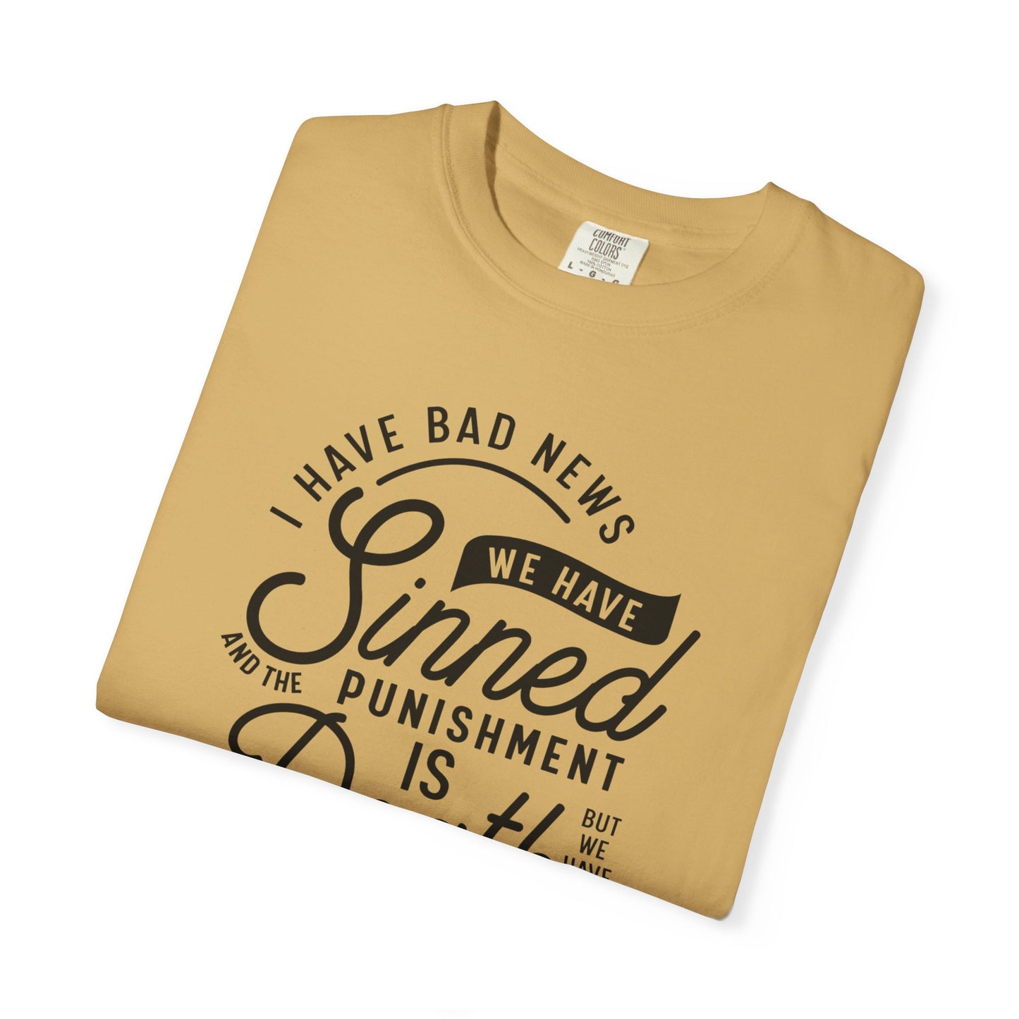 Faith Inspirational Unisex T-Shirt 'We have Sinned'
