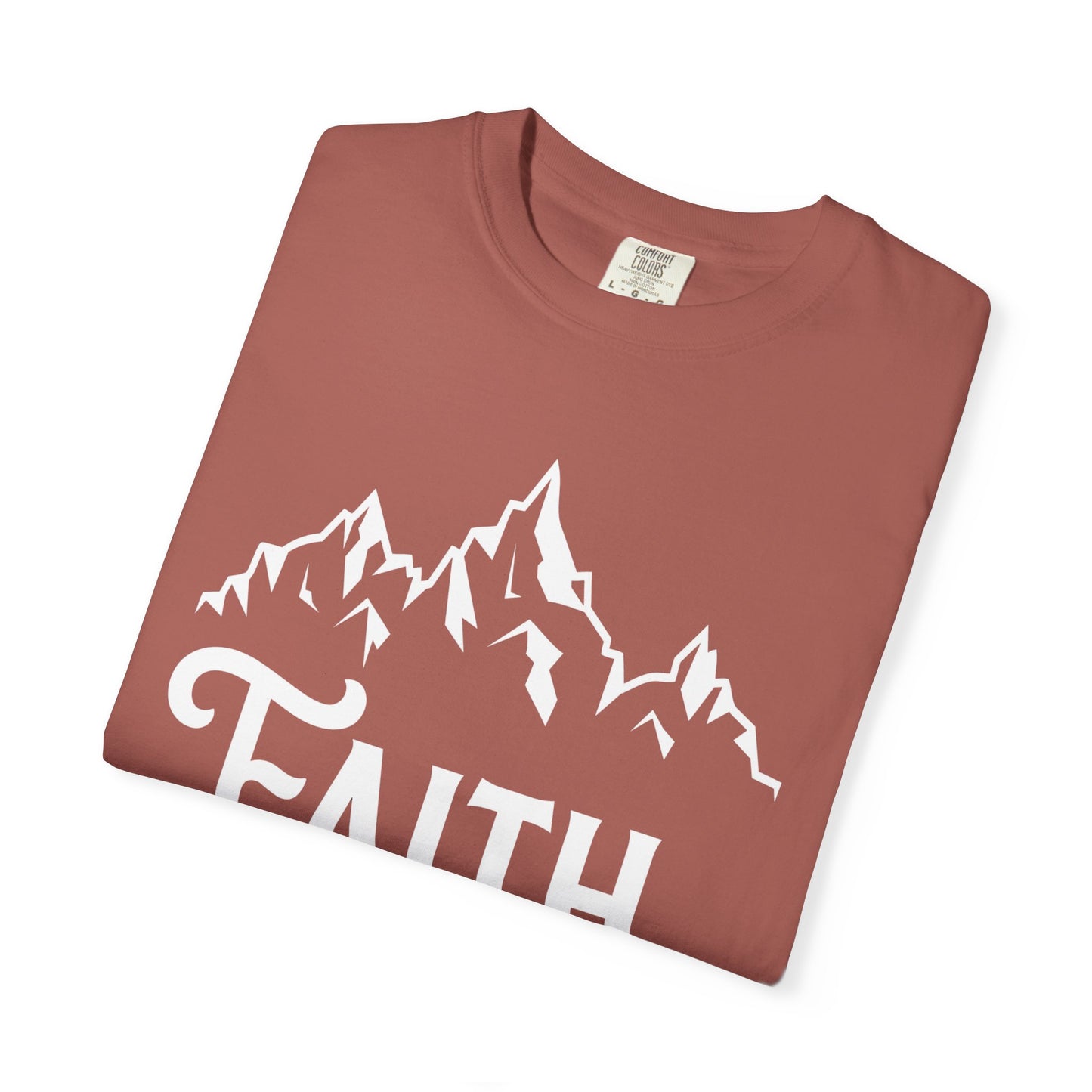 Faith Can Move Mountains Unisex Garment-Dyed T-Shirt - Inspirational Casual Tee