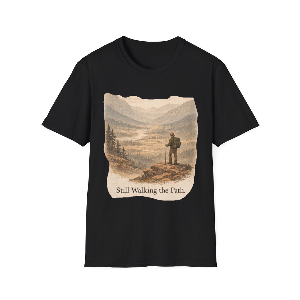 Still Walking the Path Tee Shirt