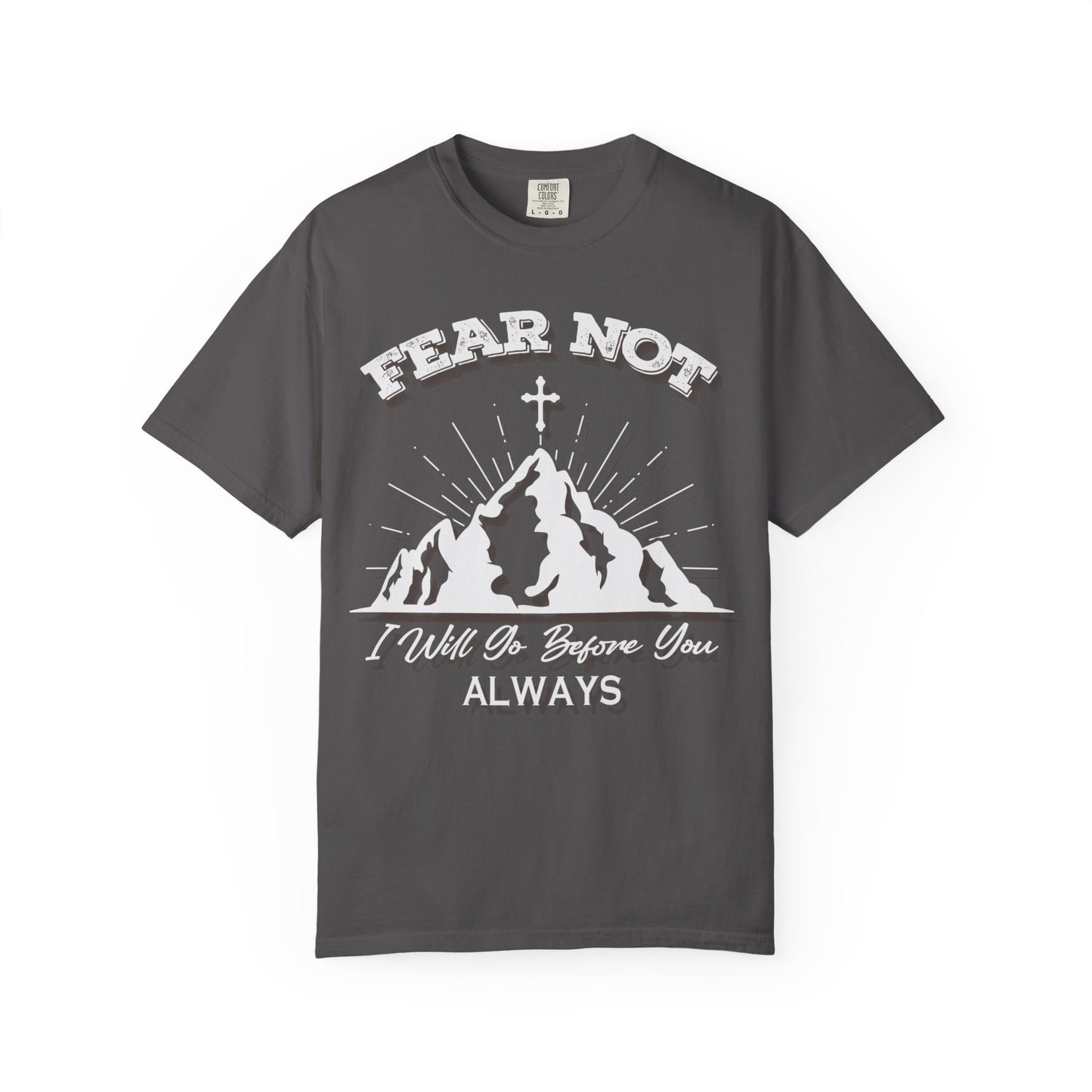 Fear Not Faith-Inspired Unisex Garment-Dyed T-Shirt