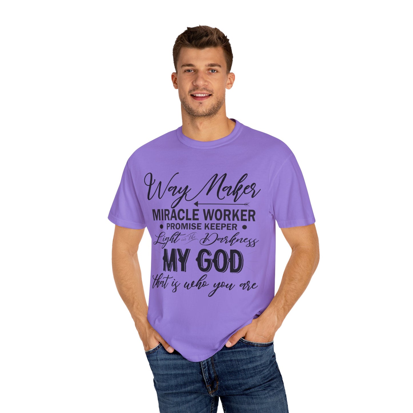 Inspirational Unisex Garment-Dyed T-Shirt - 'Way Maker, Miracle Worker'