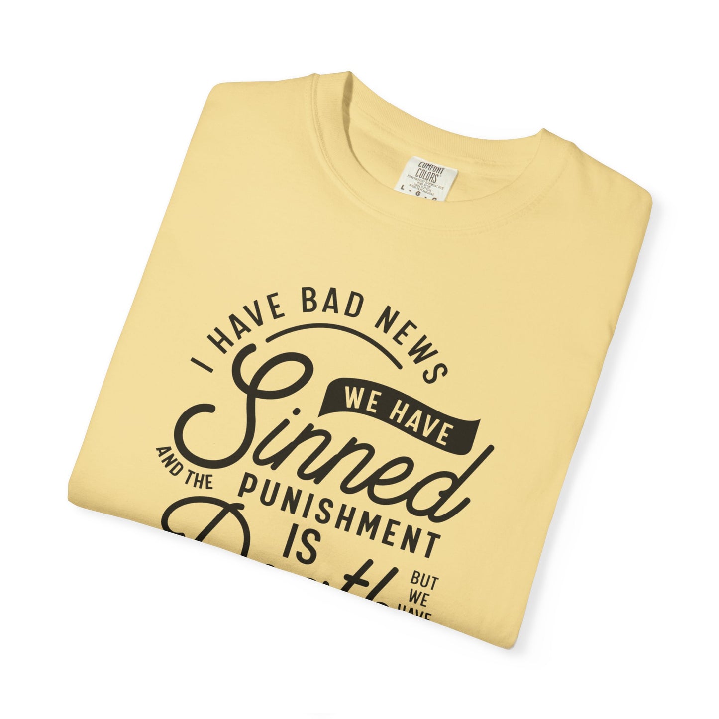 Faith Inspirational Unisex T-Shirt 'We have Sinned'