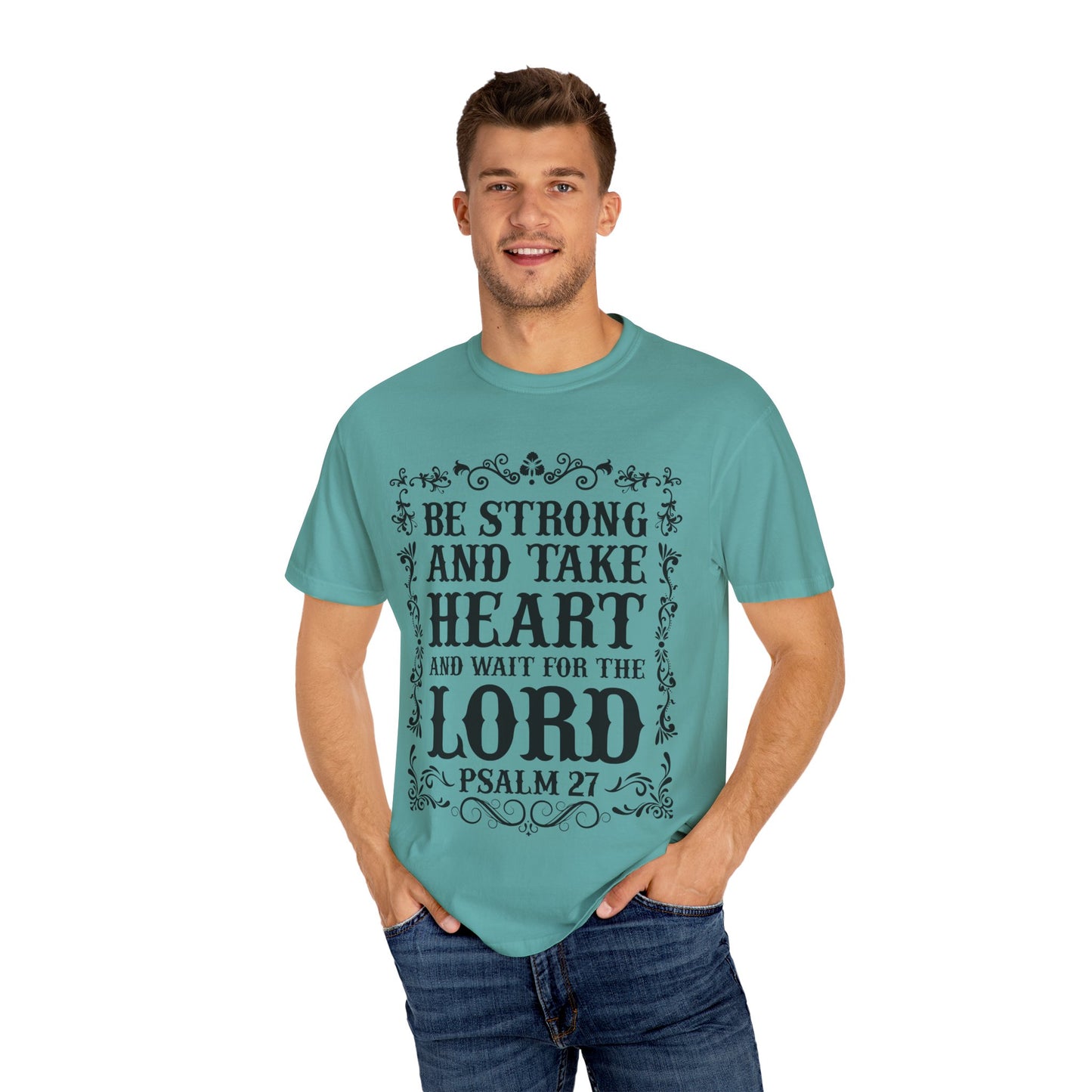 Inspirational Psalm 27 T-Shirt - Unisex Garment-Dyed Tee