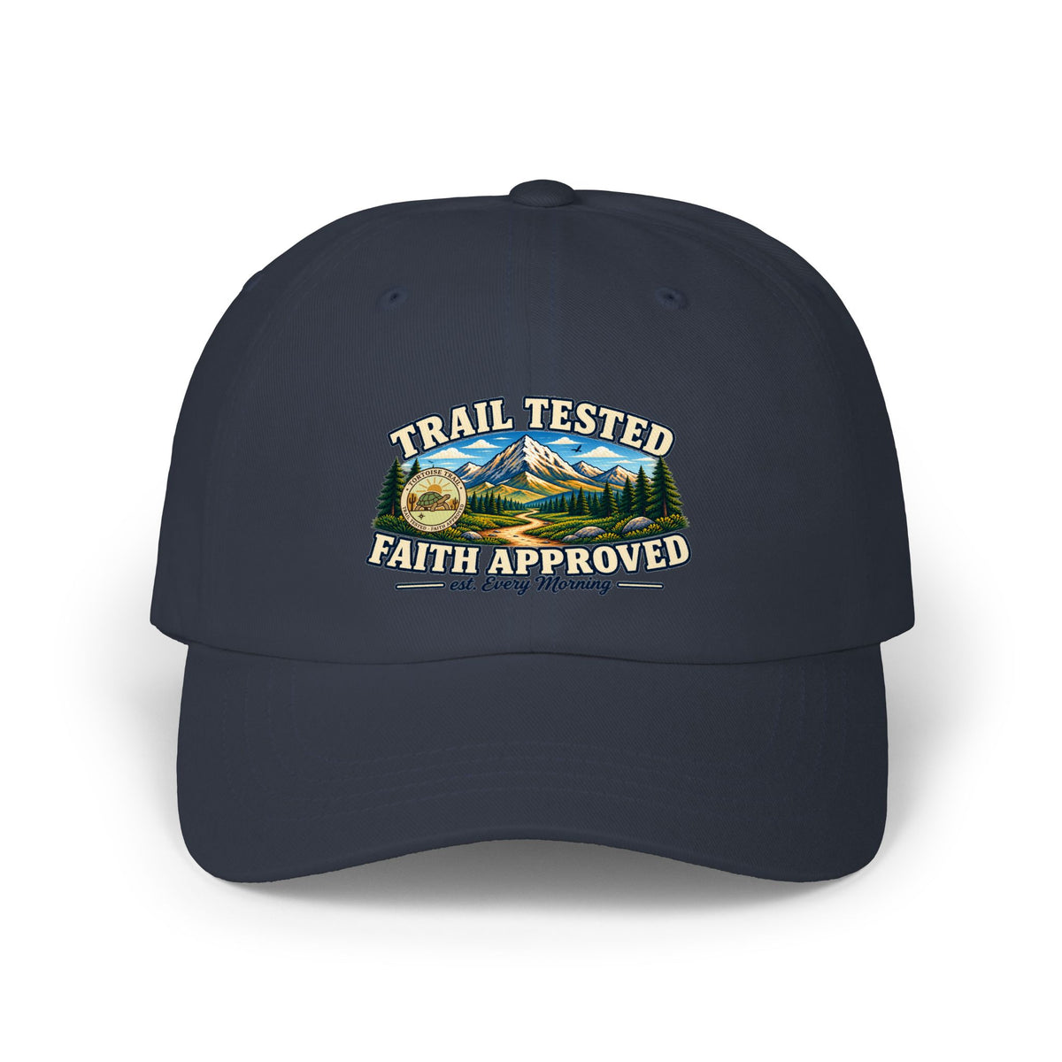 Trail Tested • Faith Approved Dad Cap — Outdoor Mountain Embroidered Baseball Hat