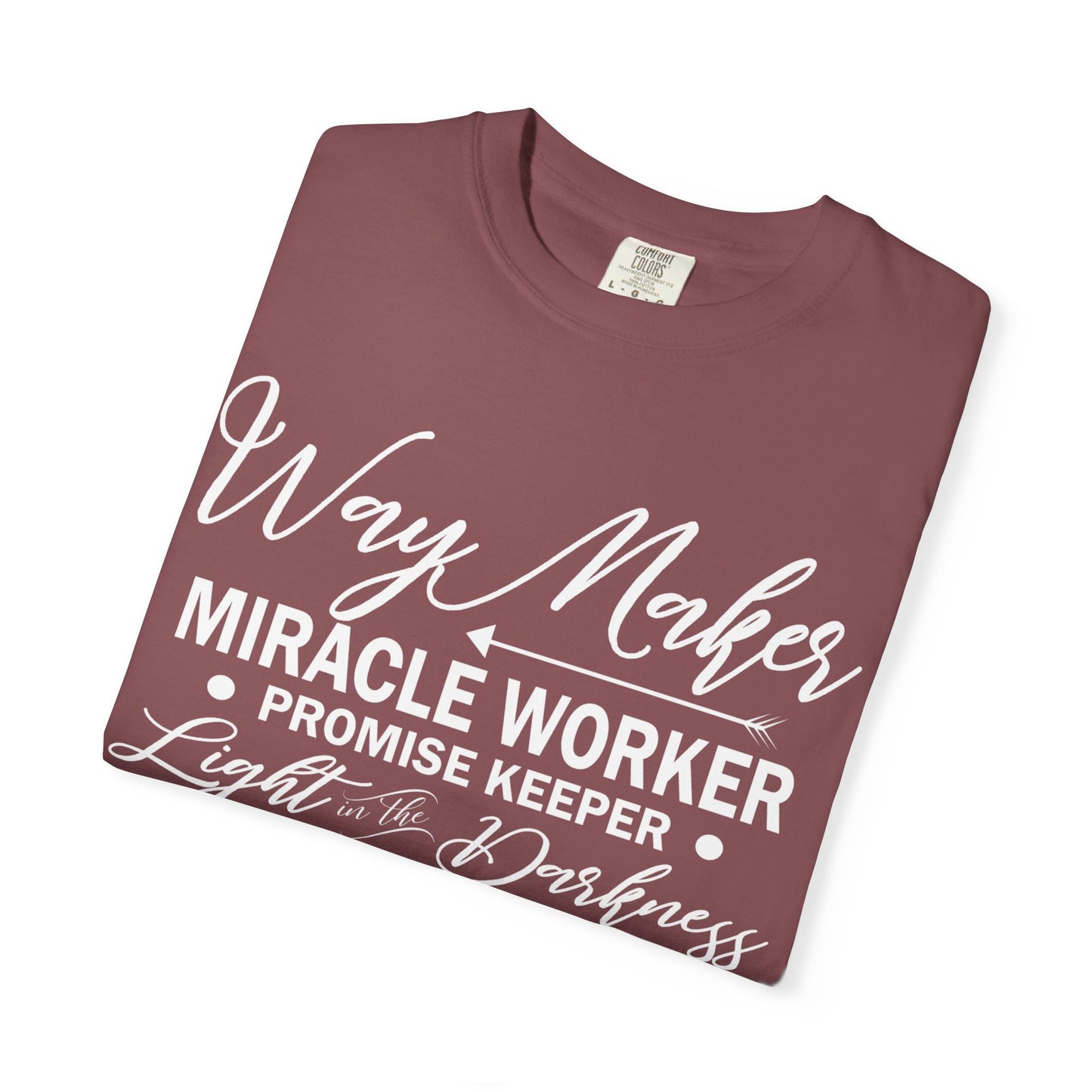 Inspirational Unisex Garment-Dyed T-Shirt - 'Way Maker, Miracle Worker'