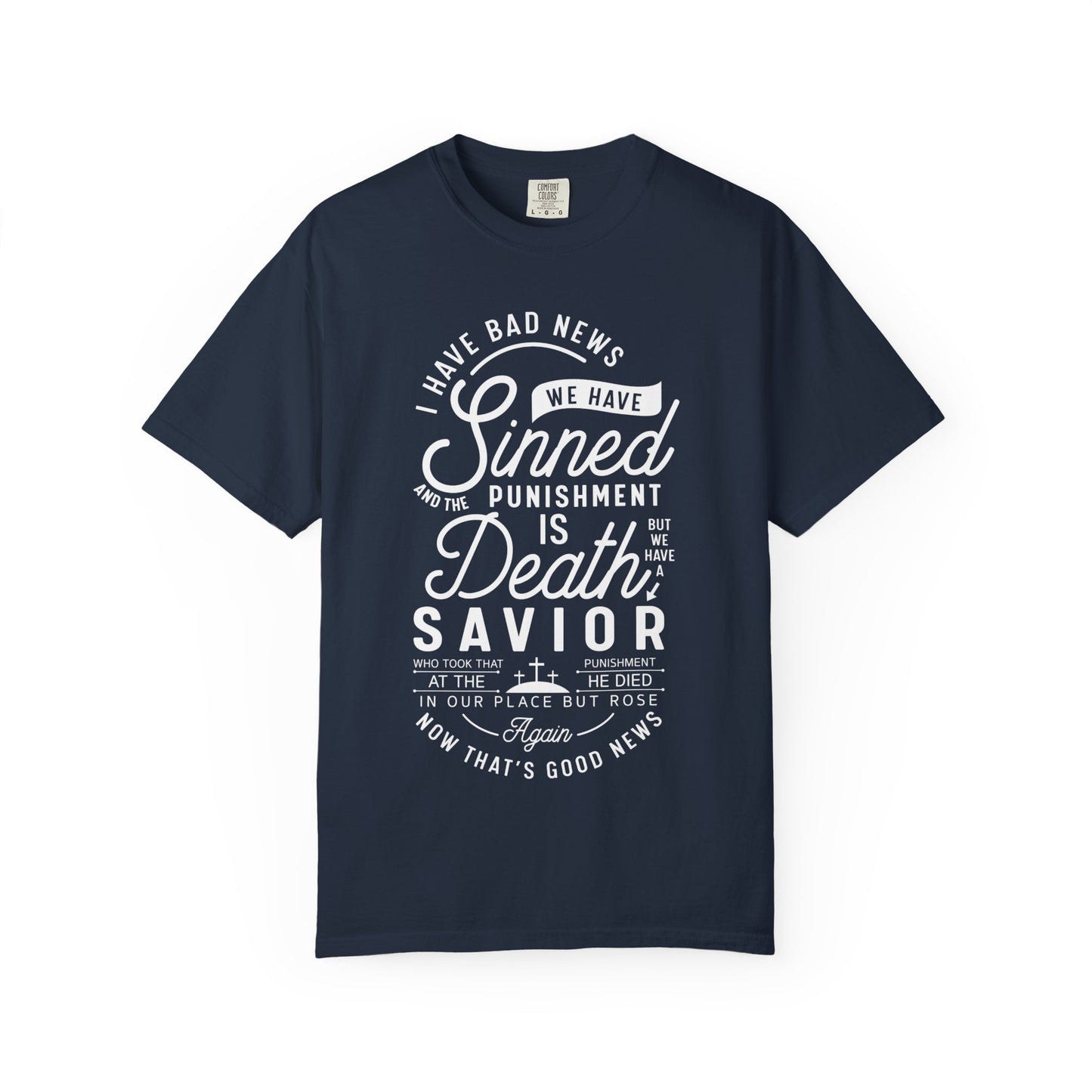 Faith-Inspired Garment-Dyed T-Shirt, Inspirational Tee, Christian Apparel, Casual Wear, Religious Gifts, Everyday Fashion