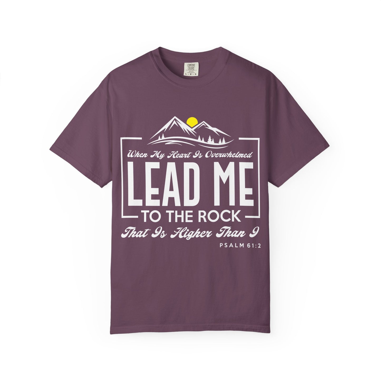 Comfort Colors T-Shirt: 'Lead Me to the Rock' Psalm 61:2 Inspirational Tee