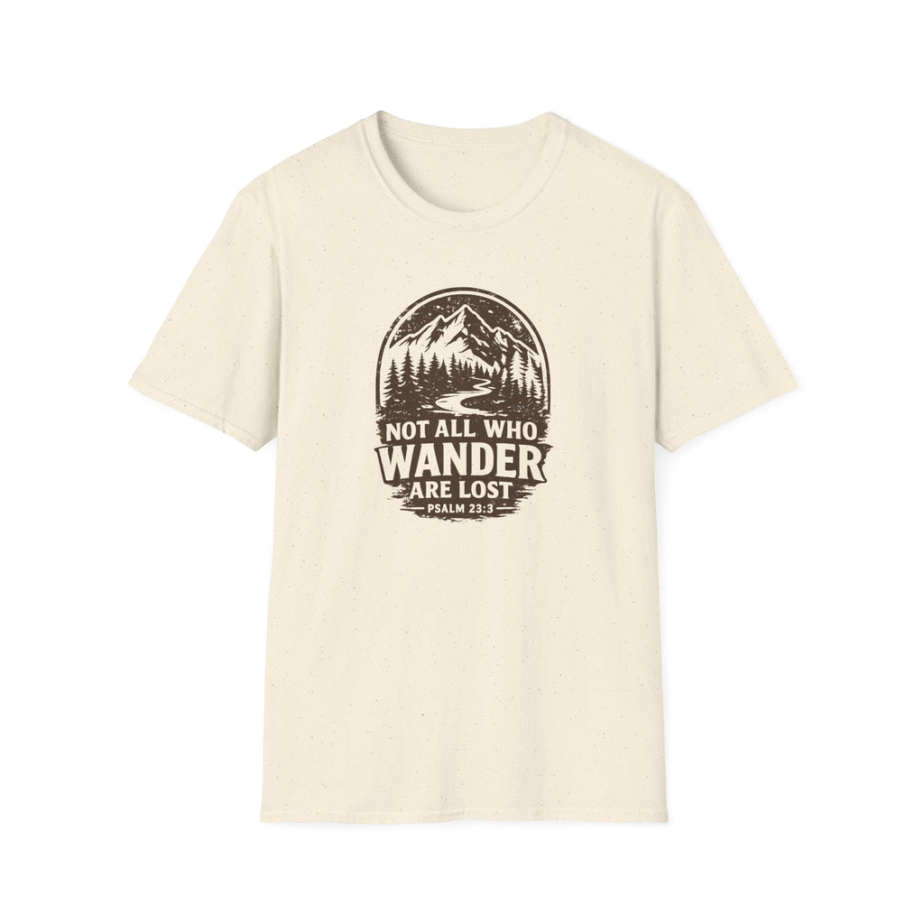 Not All Who Wander Are Lost Tee Shirt