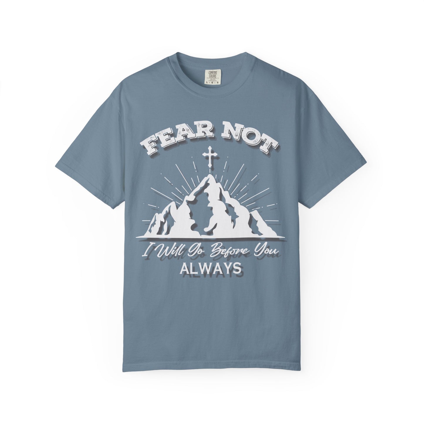 Fear Not Faith-Inspired Unisex Garment-Dyed T-Shirt