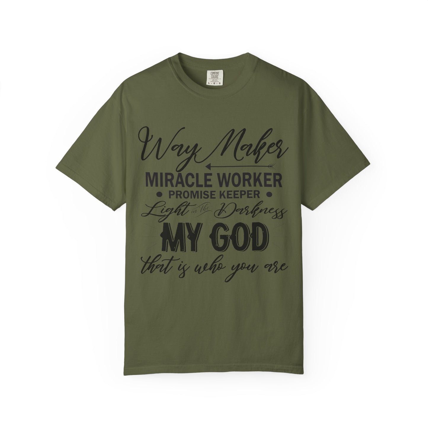 Inspirational Unisex Garment-Dyed T-Shirt - 'Way Maker, Miracle Worker'