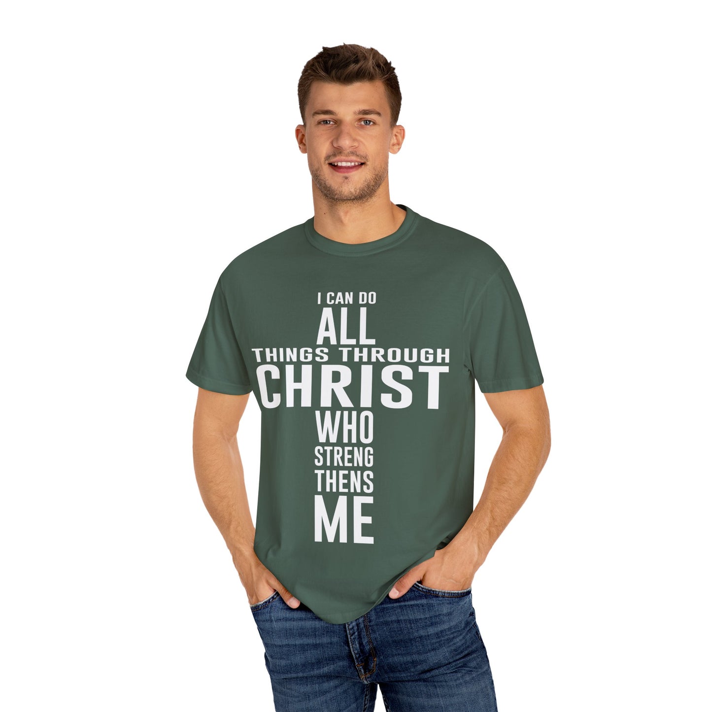 Christian Graphic Tee - I Can Do All Things Through Christ Who Strengthens Me - Comfort Colors 1717 - Garment-dyed fabric for soft color and texture