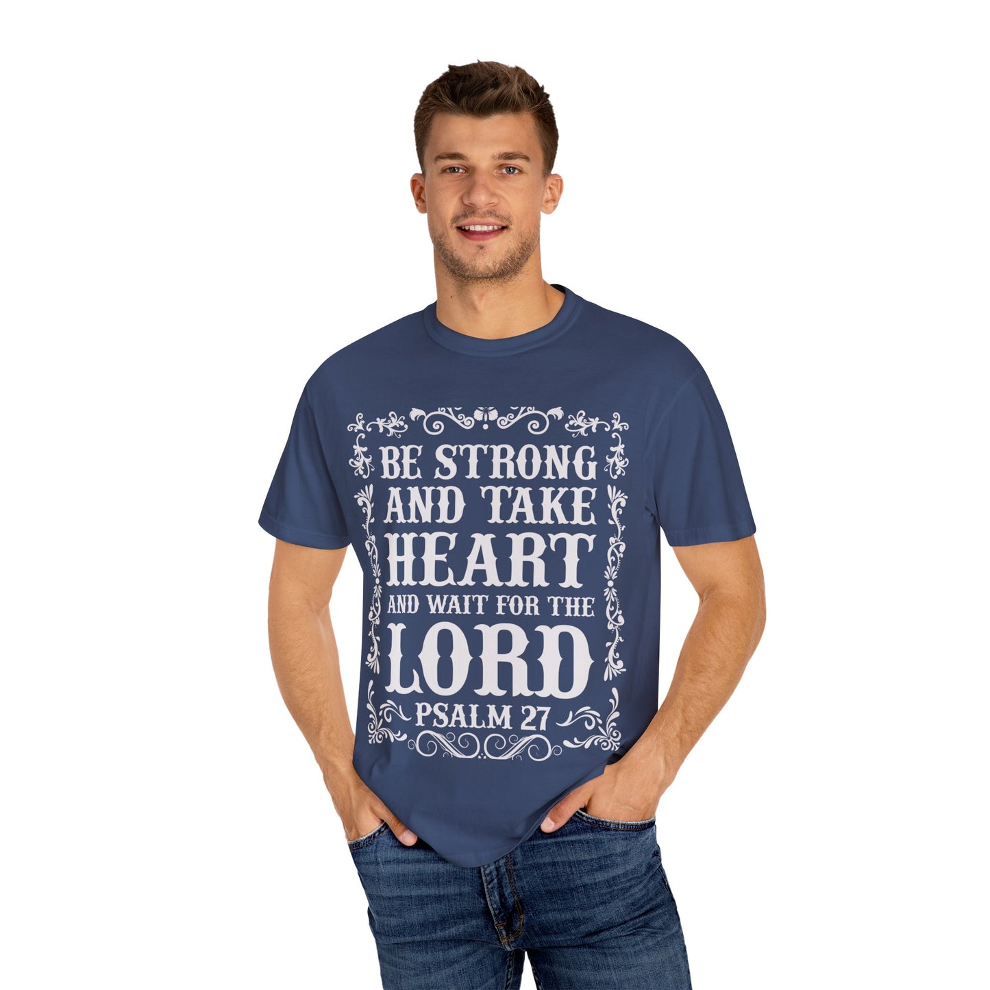 Inspirational Psalm 27 T-Shirt - Unisex Garment-Dyed Tee