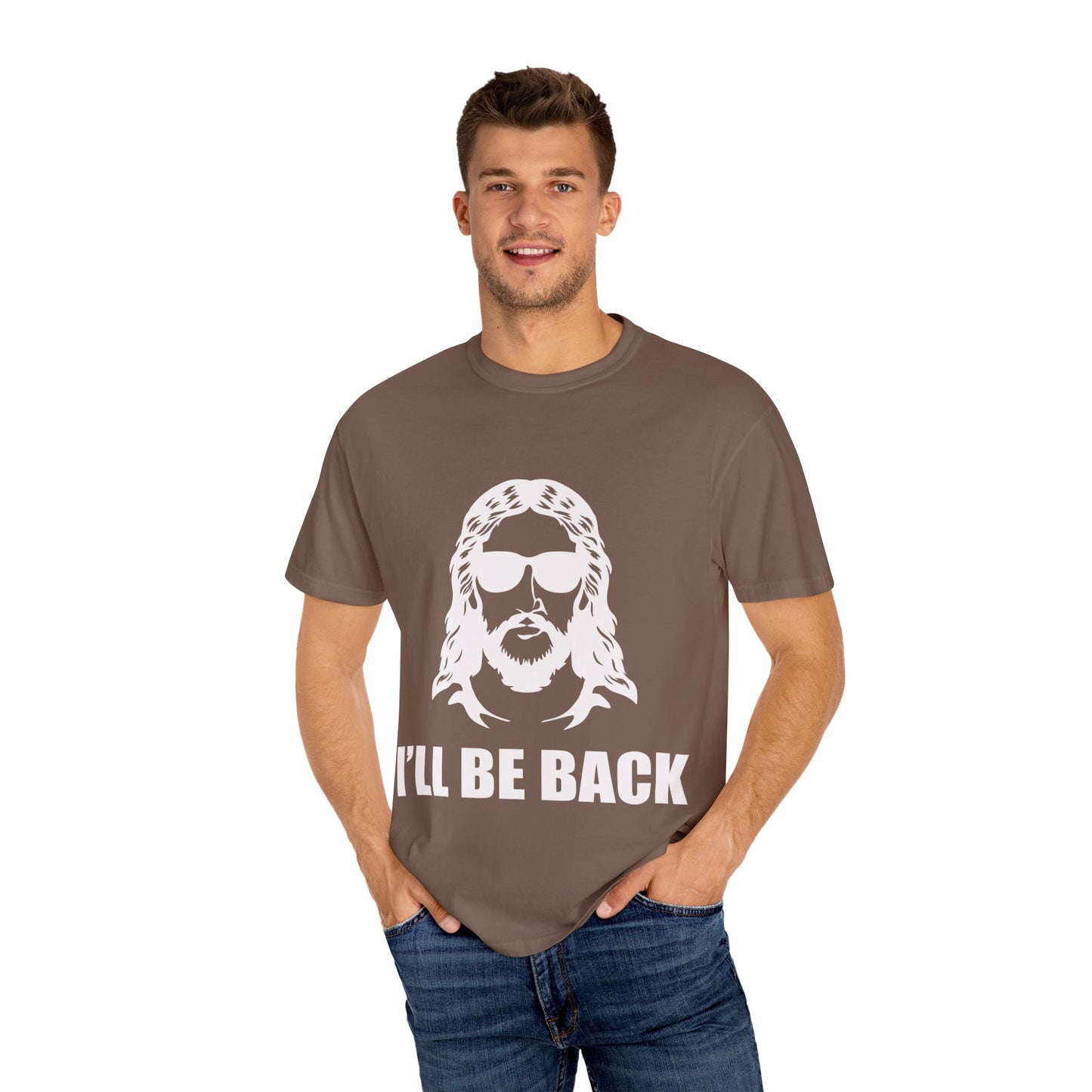 Funny Jesus Unisex Garment-Dyed T-Shirt - "I'LL BE BACK"