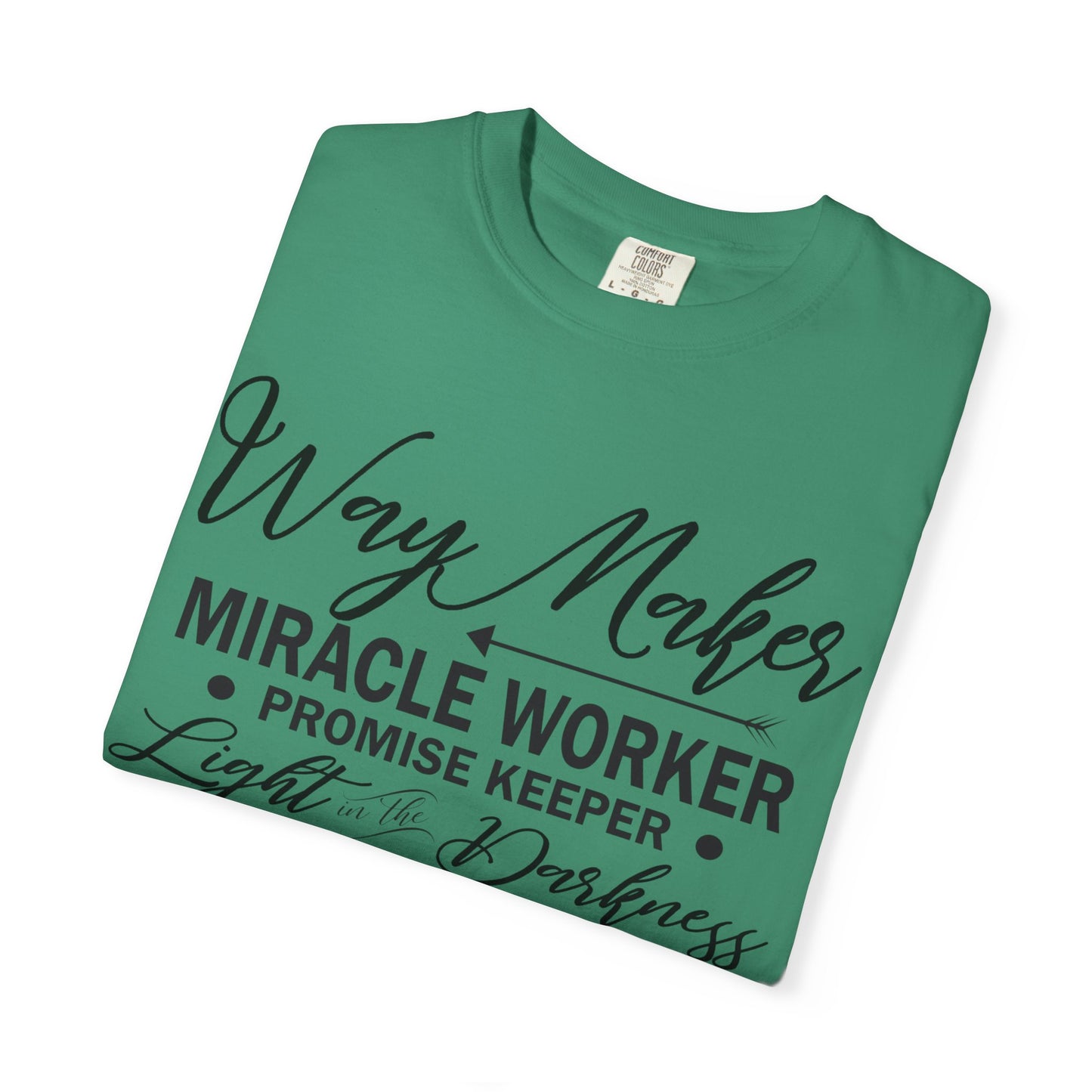 Inspirational Unisex Garment-Dyed T-Shirt - 'Way Maker, Miracle Worker'