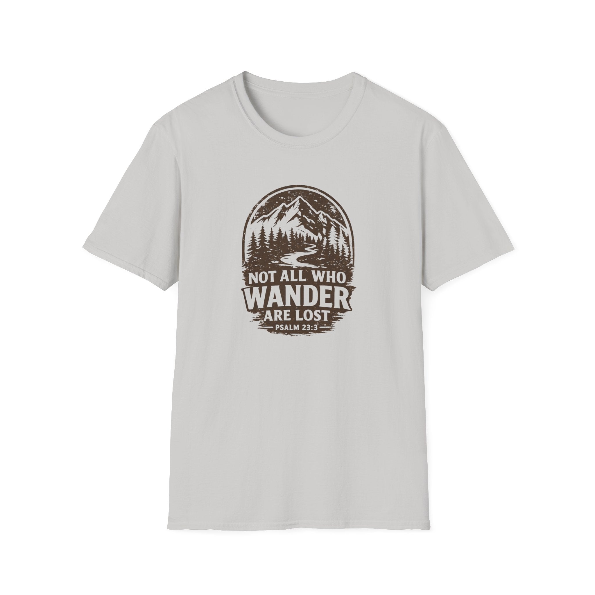 Not All Who Wander Are Lost Tee Shirt