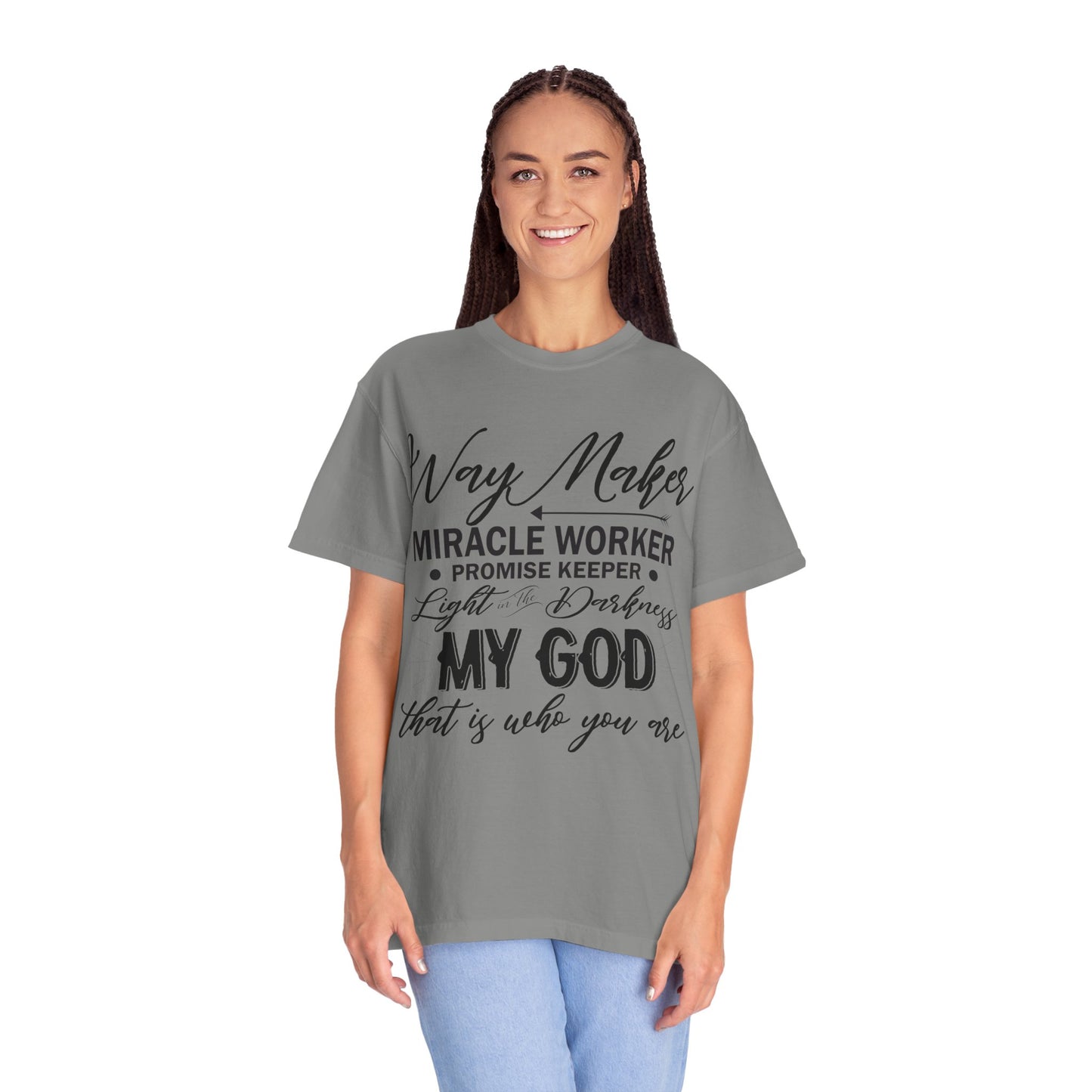 Inspirational Unisex Garment-Dyed T-Shirt - 'Way Maker, Miracle Worker'