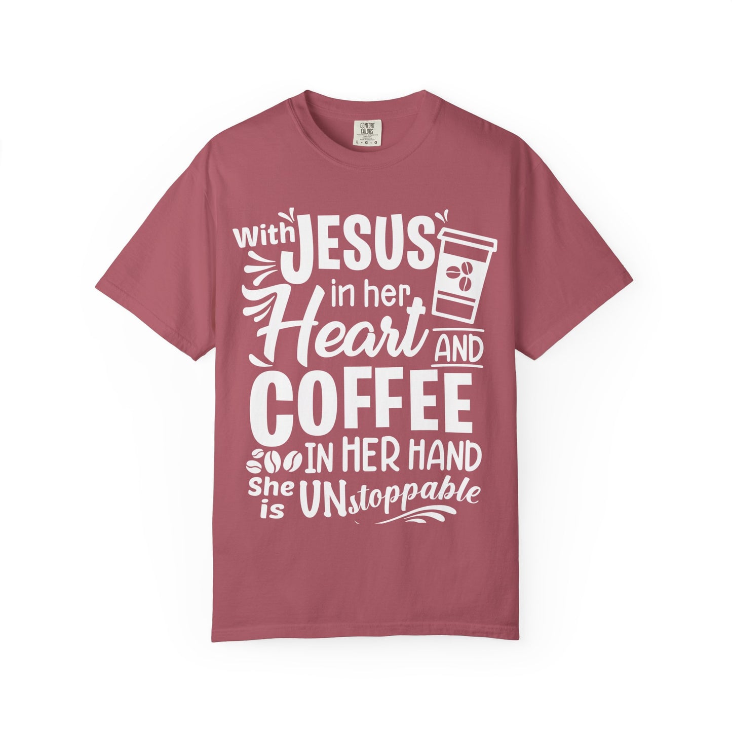 Christian Graphic T-Shirt - Unstoppable Jesus and Coffee Tee
