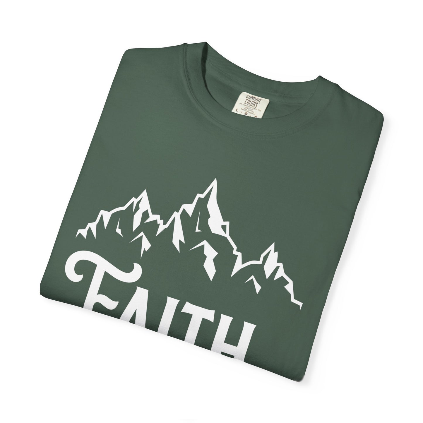 Faith Can Move Mountains Unisex Garment-Dyed T-Shirt - Inspirational Casual Tee