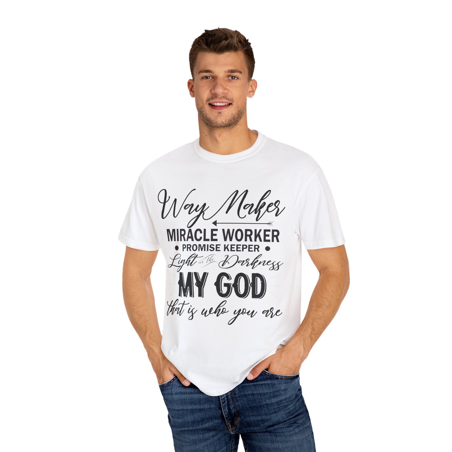 Inspirational Unisex Garment-Dyed T-Shirt - 'Way Maker, Miracle Worker'