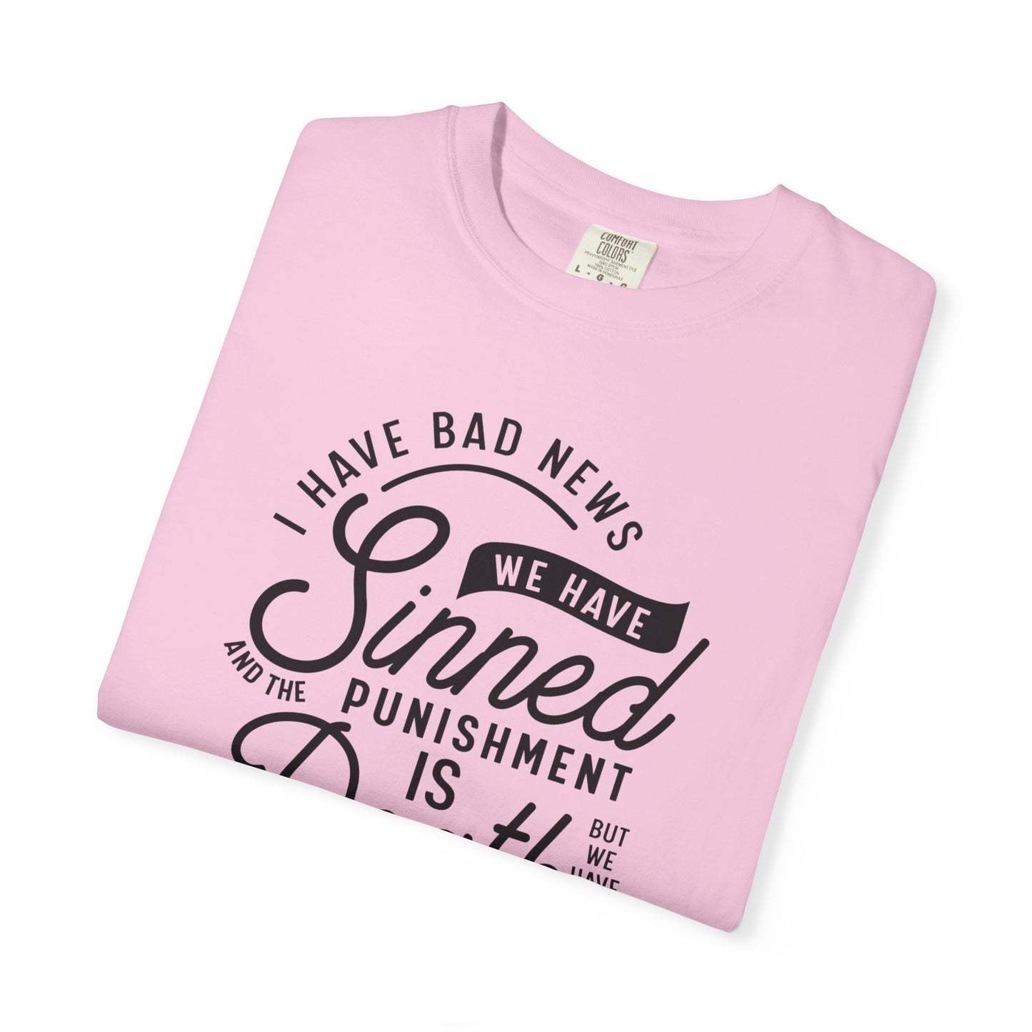 Faith Inspirational Unisex T-Shirt 'We have Sinned'