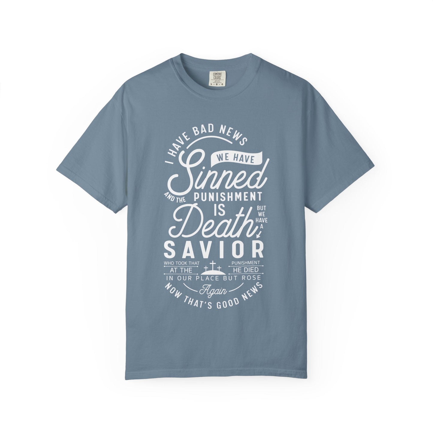 Faith-Inspired Garment-Dyed T-Shirt, Inspirational Tee, Christian Apparel, Casual Wear, Religious Gifts, Everyday Fashion