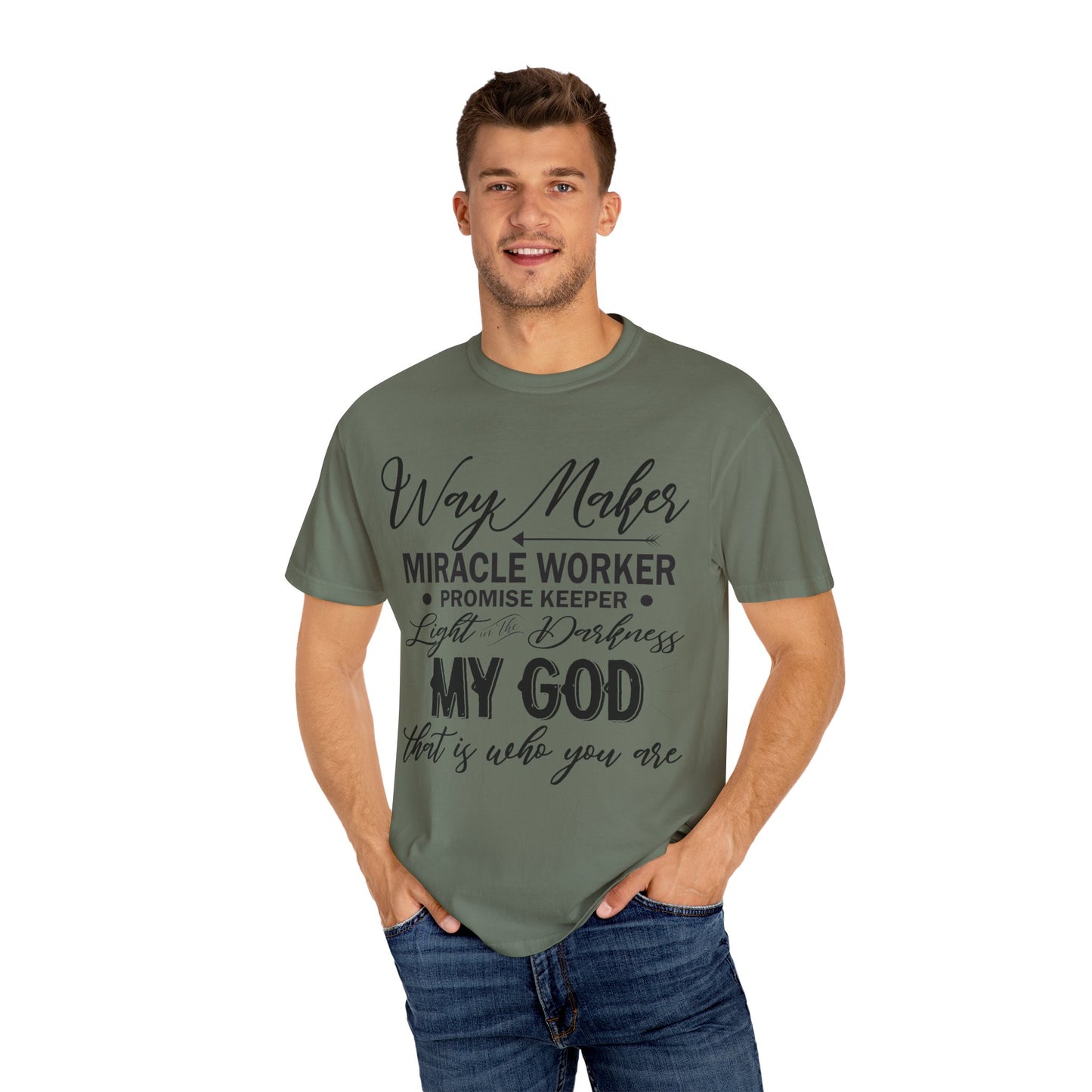 Inspirational Unisex Garment-Dyed T-Shirt - 'Way Maker, Miracle Worker'