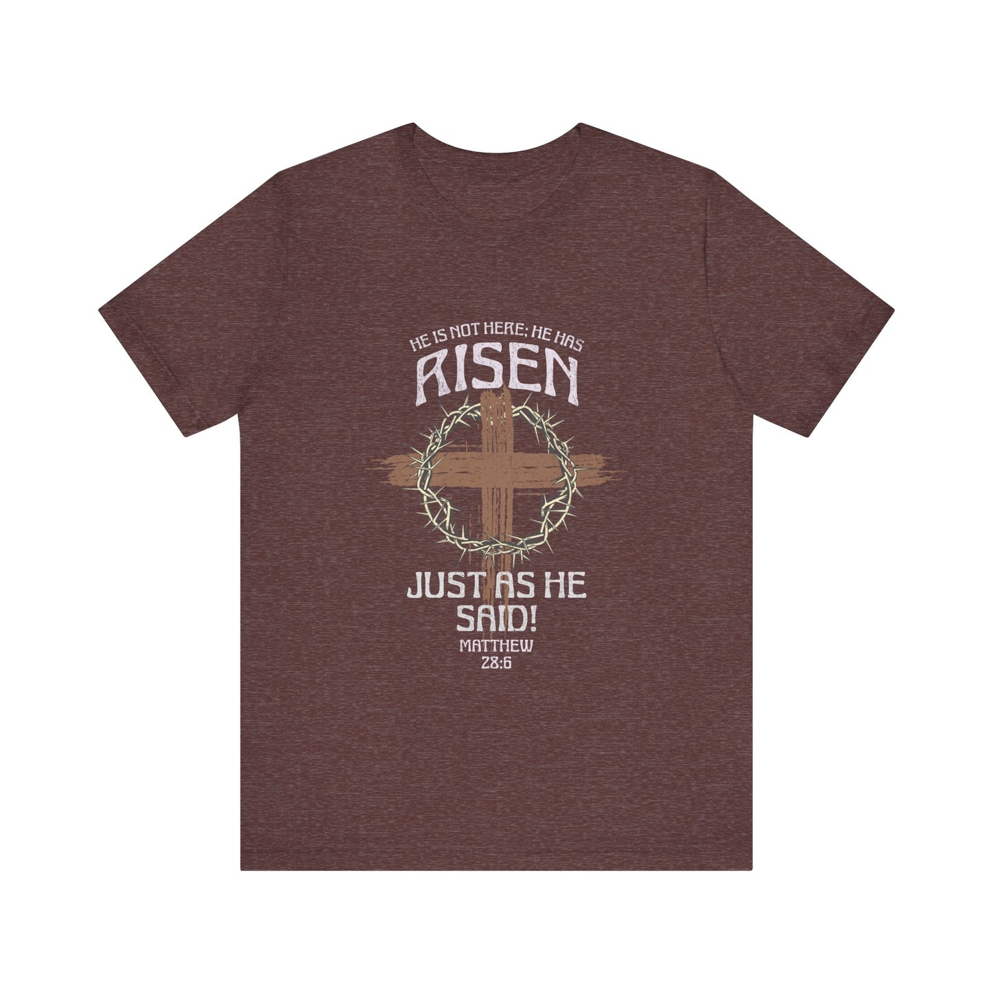 Christian Inspirational T-Shirt 'He Has Risen' Unisex Tee