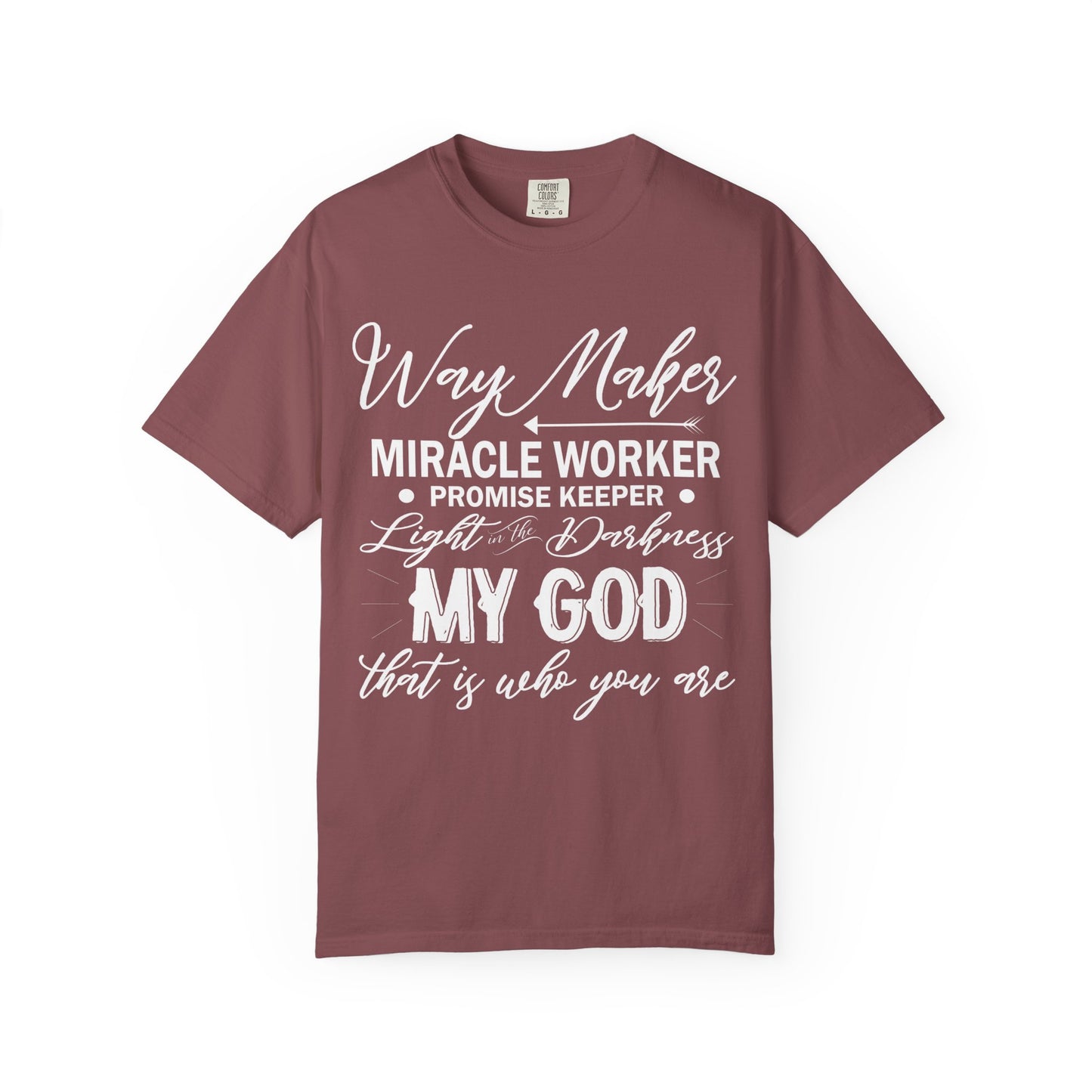 Inspirational Unisex Garment-Dyed T-Shirt - 'Way Maker, Miracle Worker'