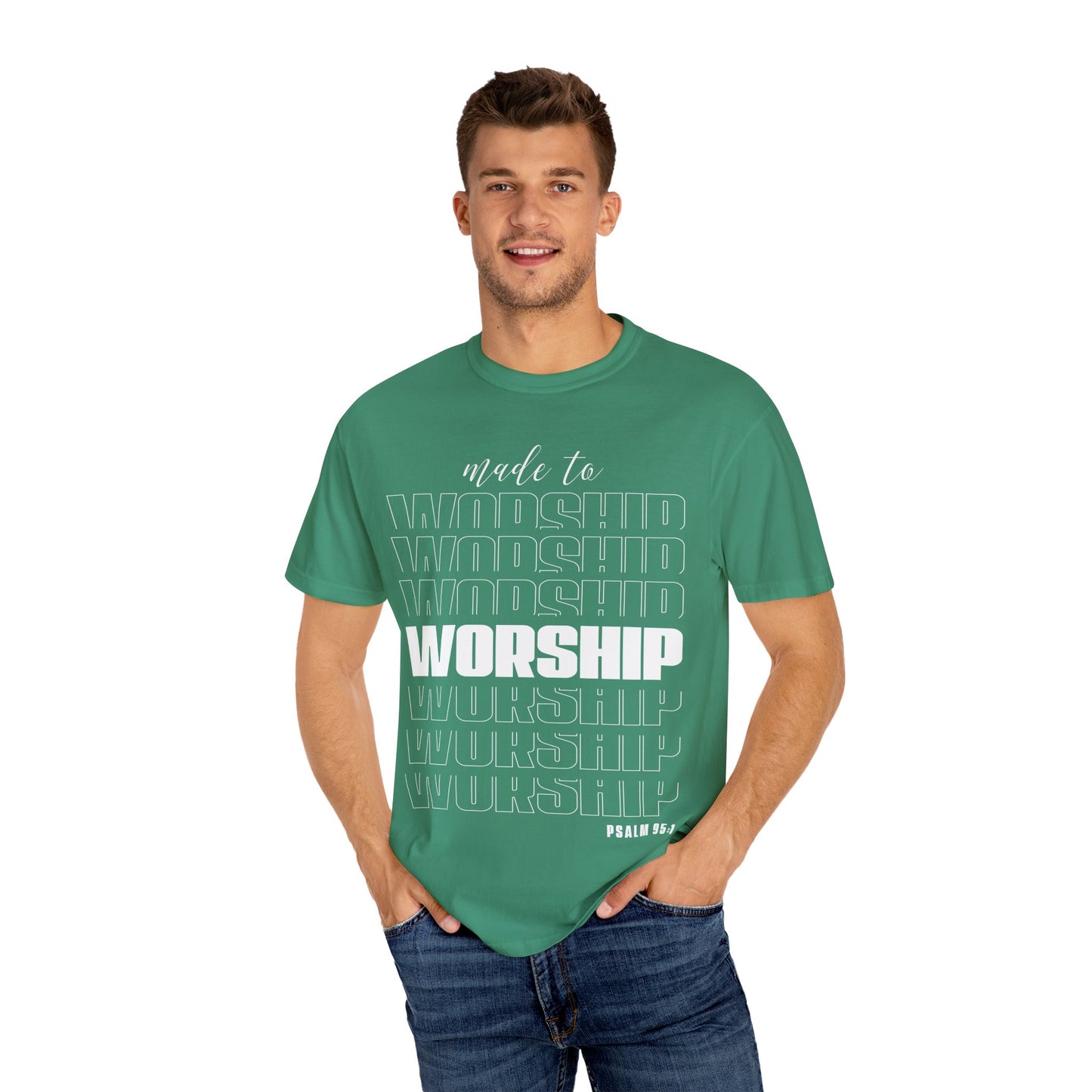 Made to Worship T-Shirt | Unisex Garment-Dyed Tee | Faith-Based Apparel, Christian Gift, Worship Wear, Casual Style, Spiritual Gift