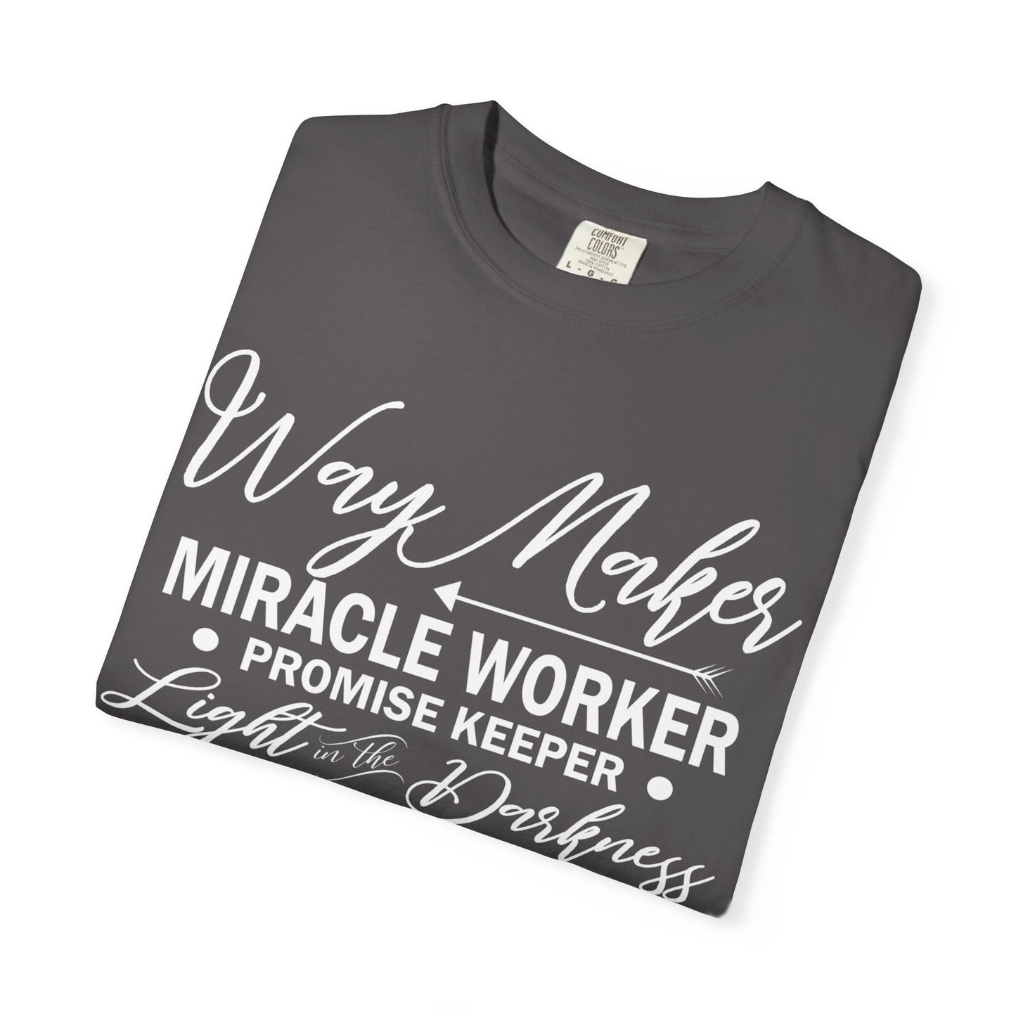 Inspirational Unisex Garment-Dyed T-Shirt - 'Way Maker, Miracle Worker'