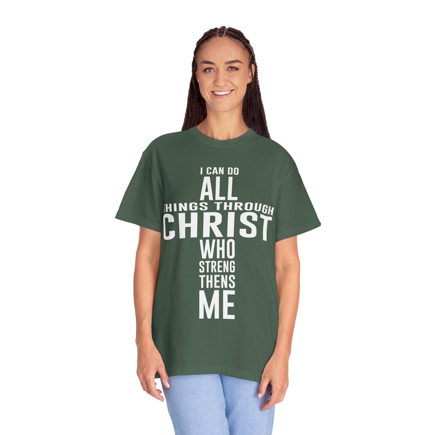 Christian Graphic Tee - I Can Do All Things Through Christ Who Strengthens Me - Comfort Colors 1717 - Garment-dyed fabric for soft color and texture