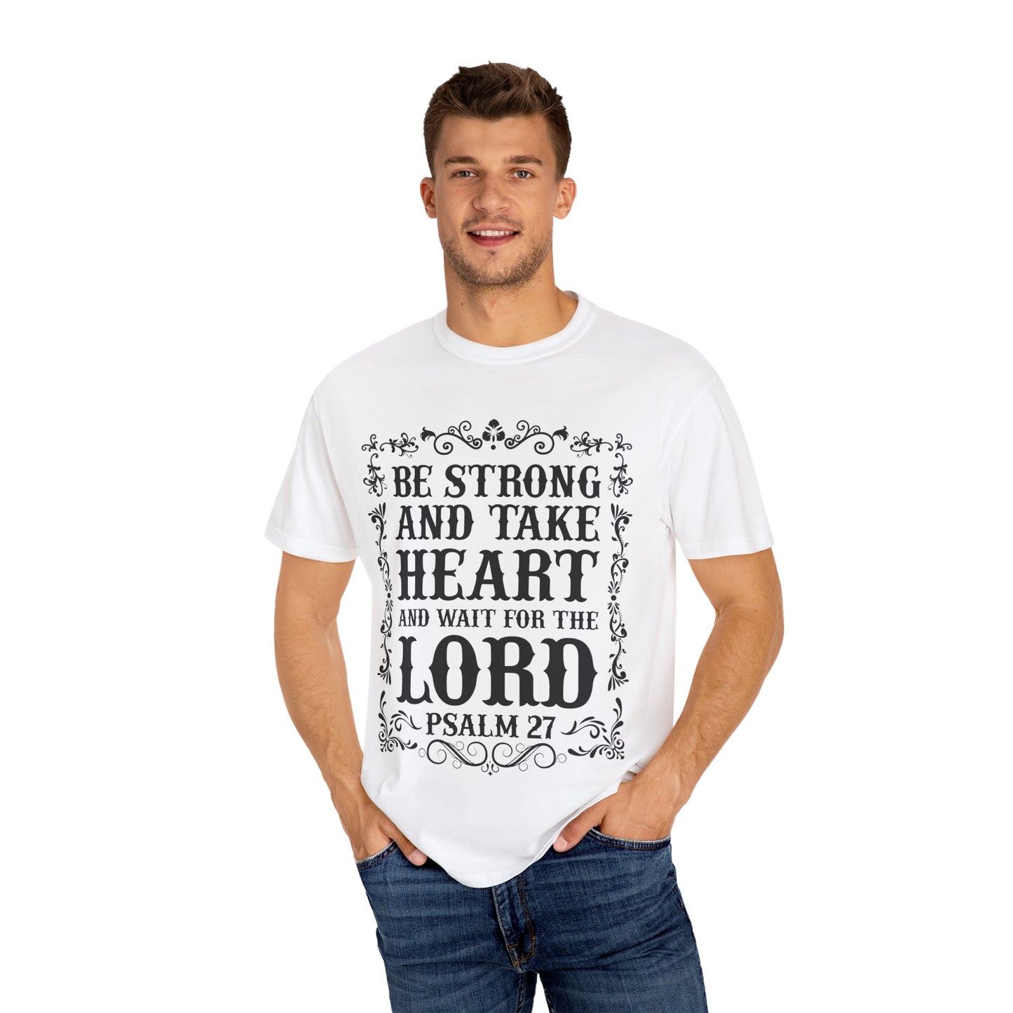 Inspirational Psalm 27 T-Shirt - Unisex Garment-Dyed Tee